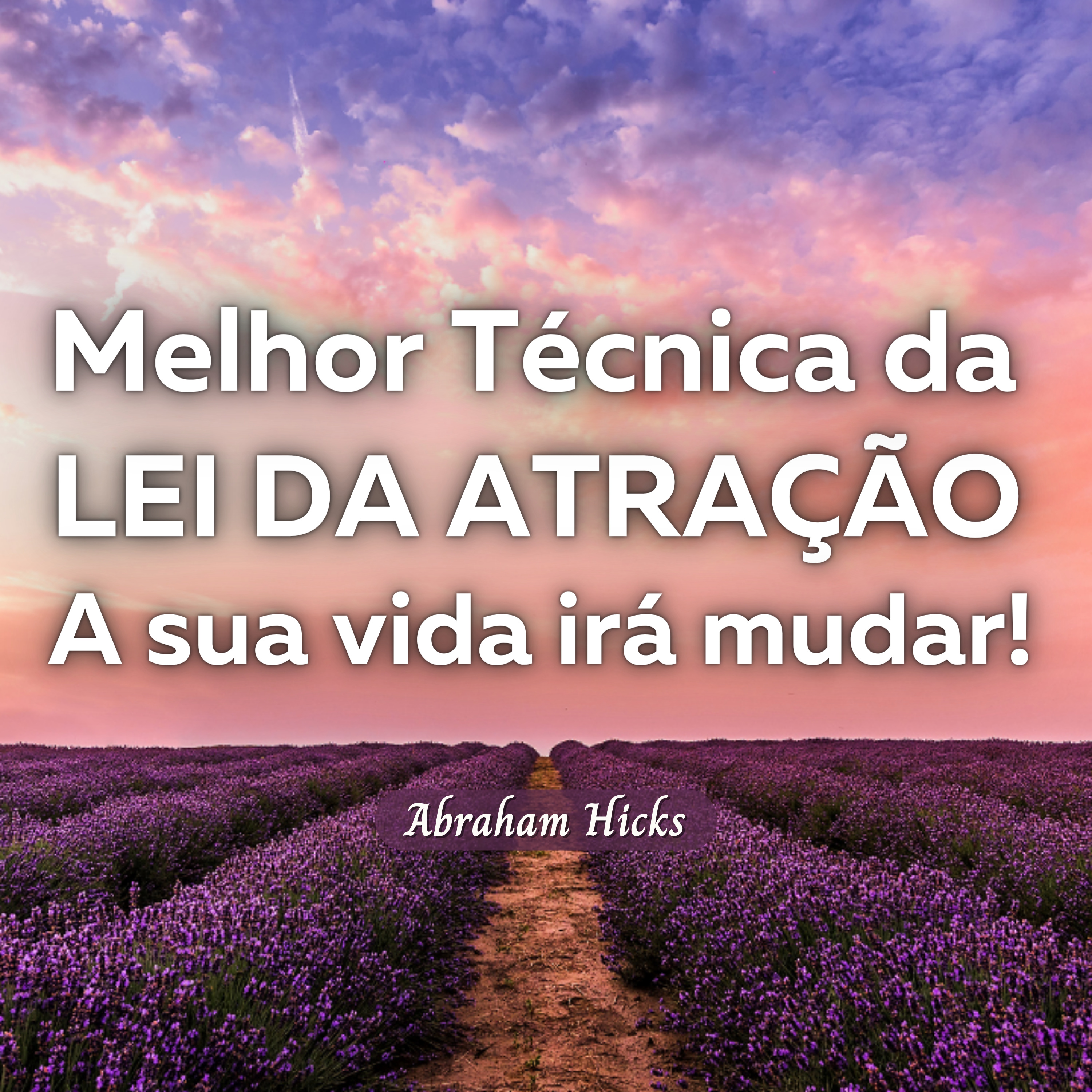 Transforme seus Pensamentos, Transforme a sua vida!