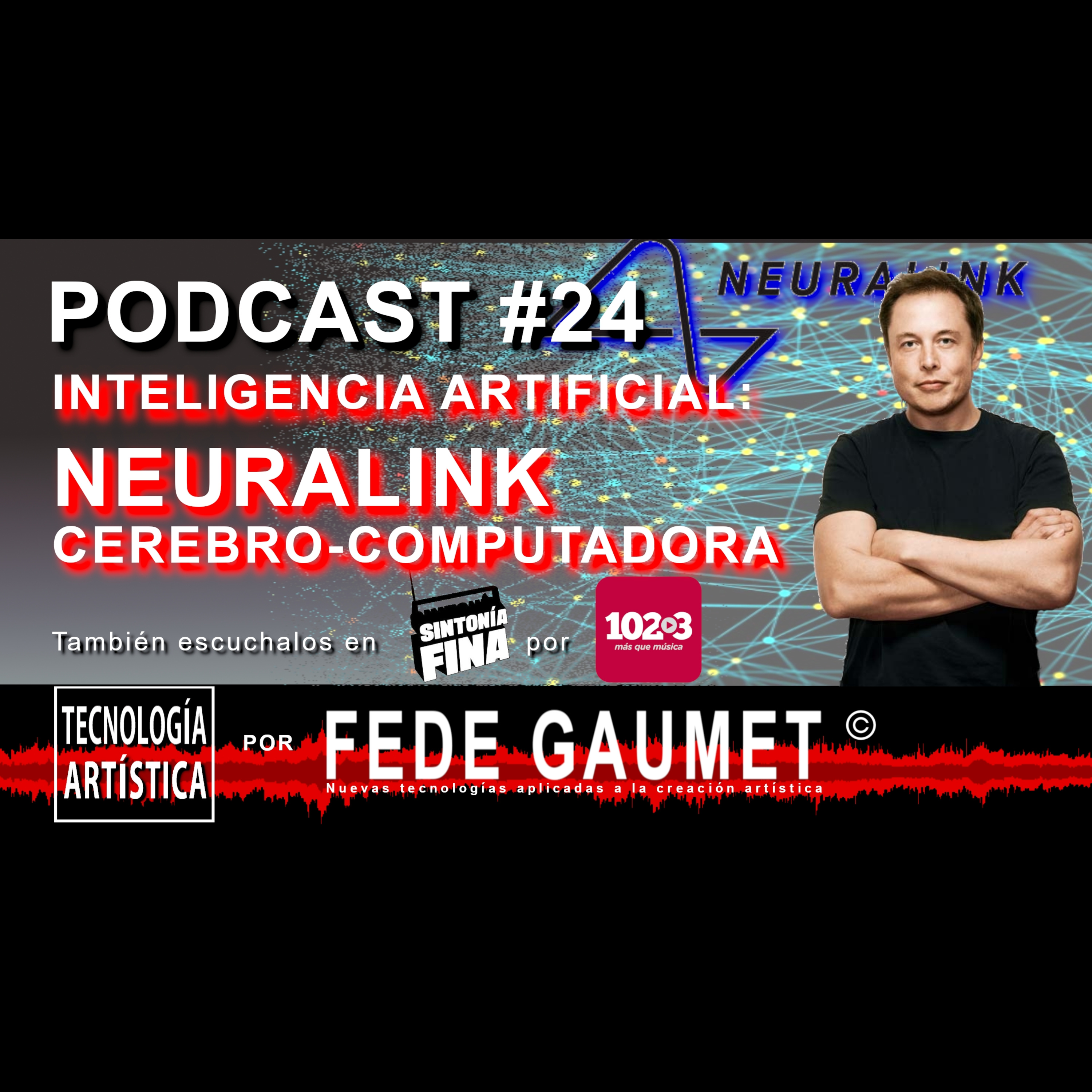 Tecnología Artística por Fede Gaumet