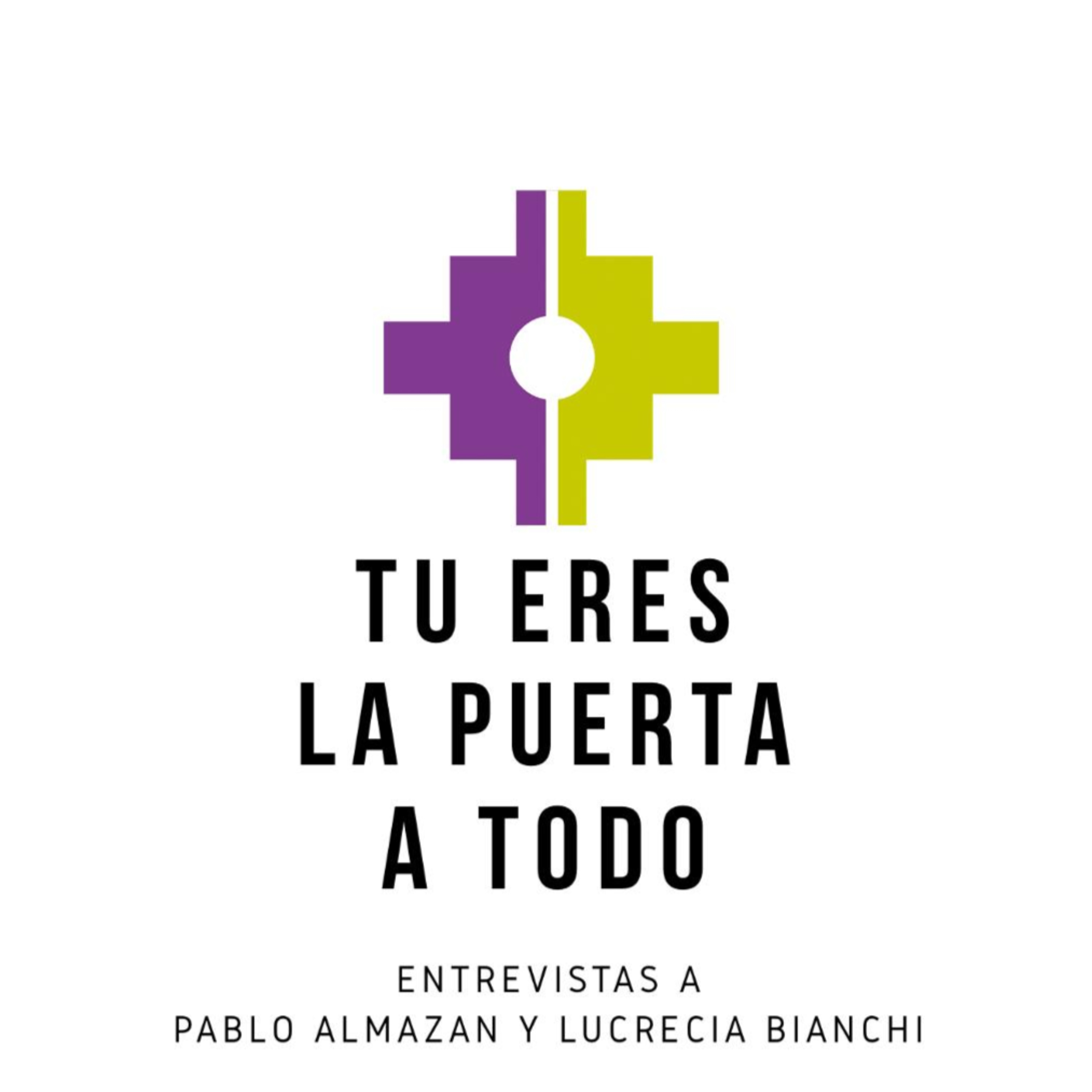 "TU ERES LA PUERTA A TODO" con Lucrecia Bianchi (9no prog.) episode artwork
