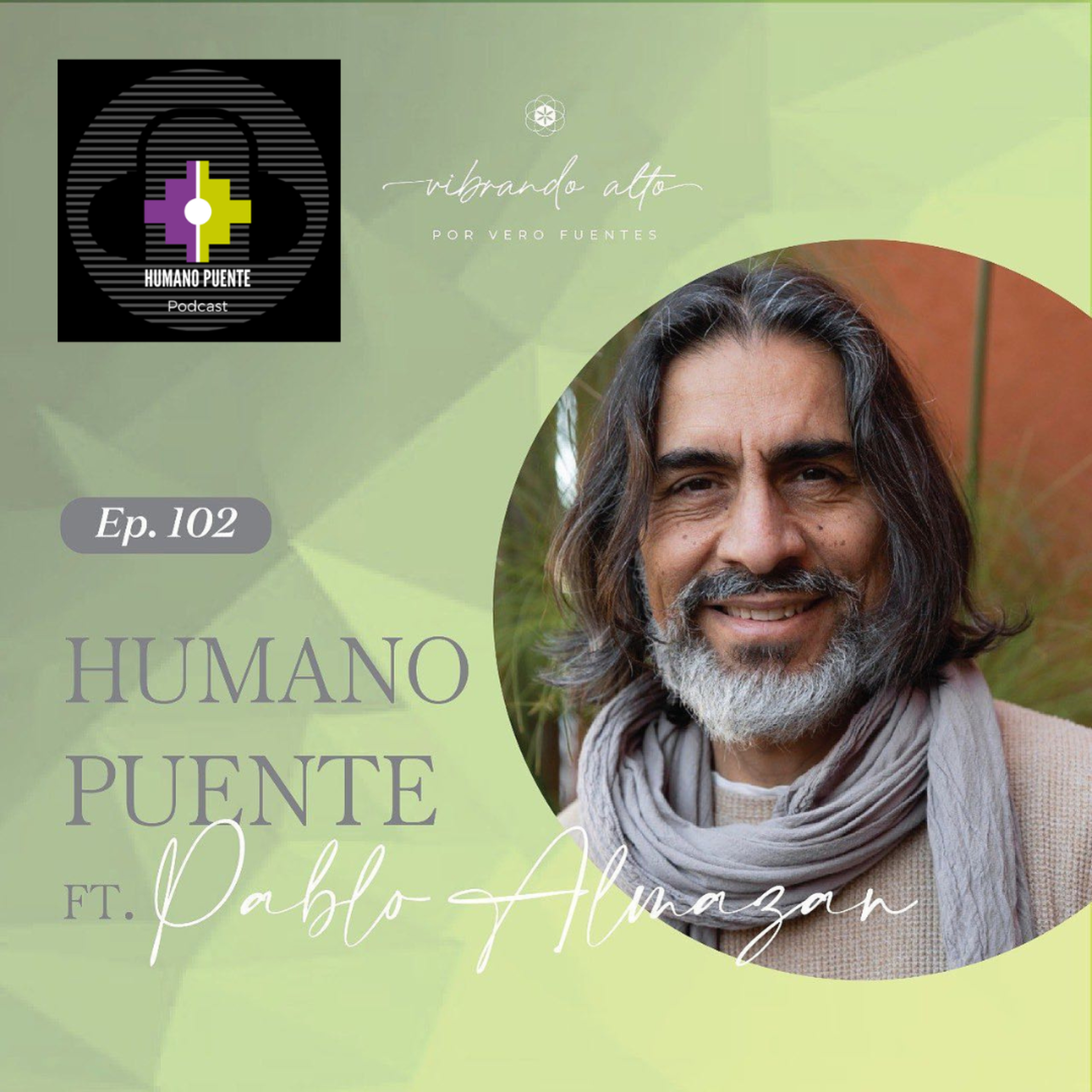 Entrevista a Pablo Almazan por Vero Fuentes para @podcastvibrandoalto episode artwork