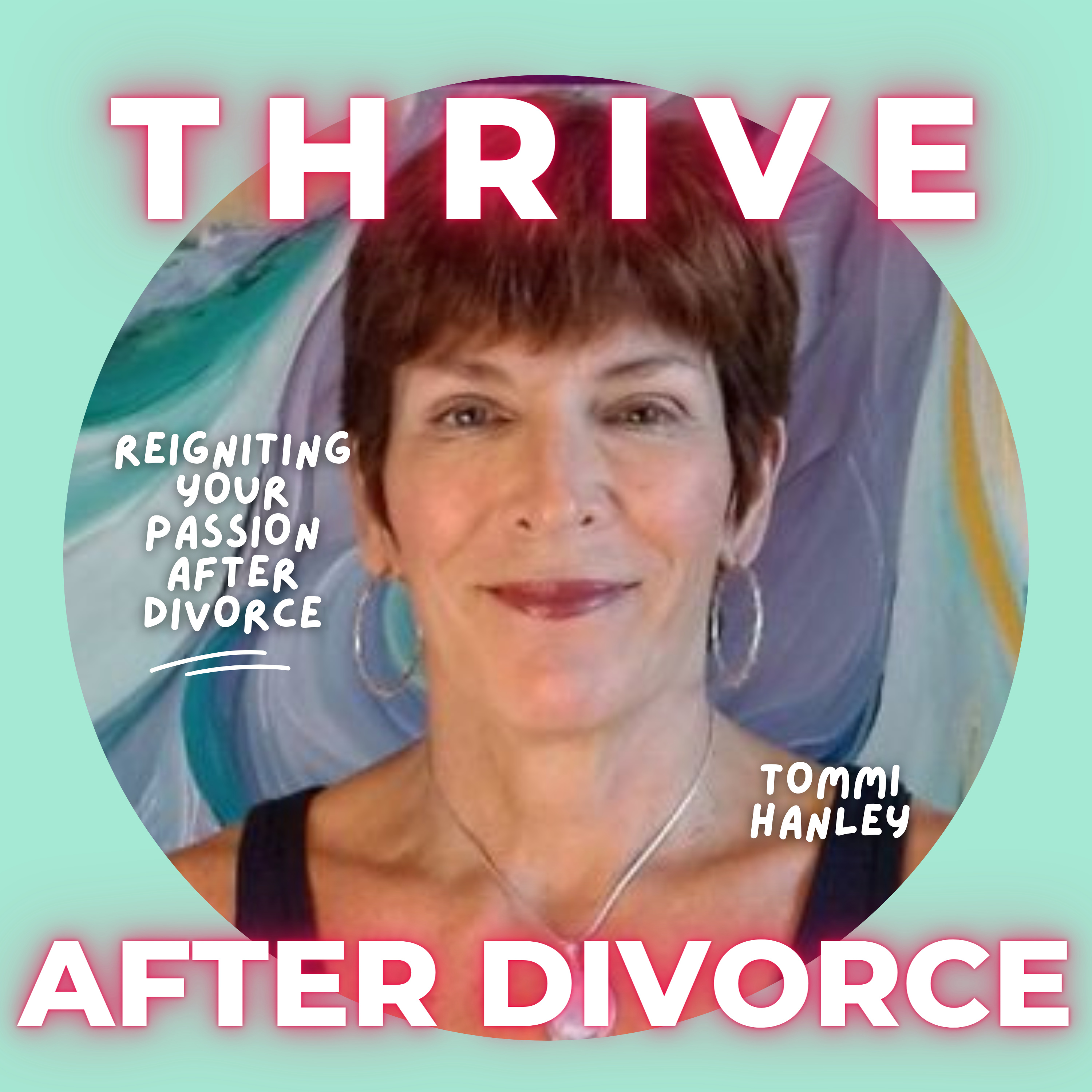 Thrive After Divorce Show