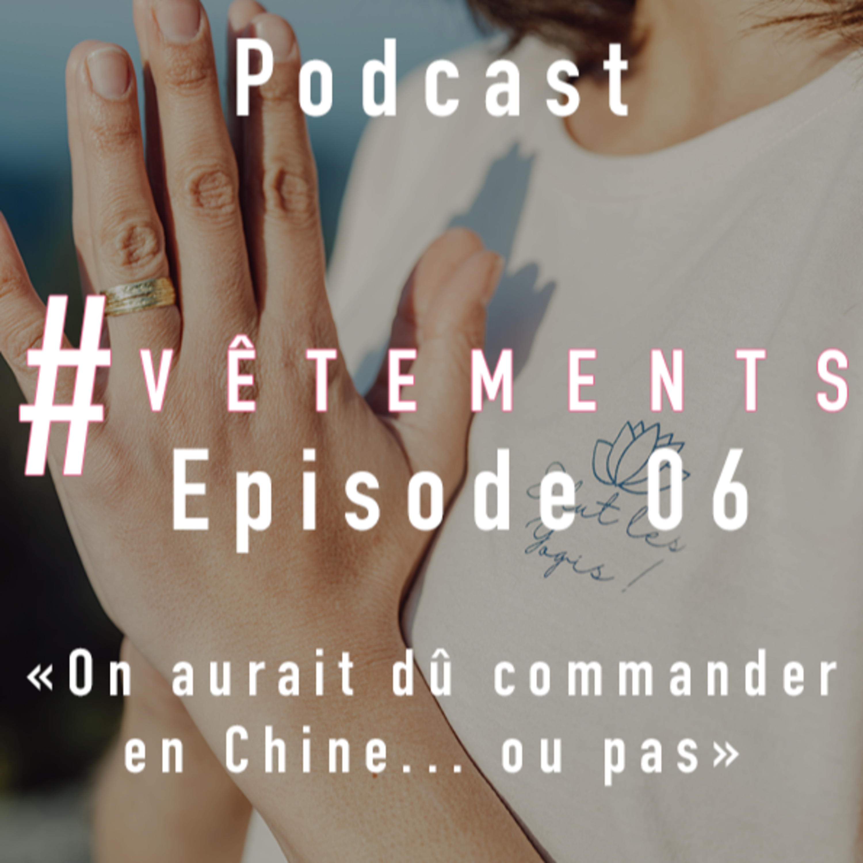 #Vêtements Eco-Responsable - On aurait dû commander en Chine... ou pas !