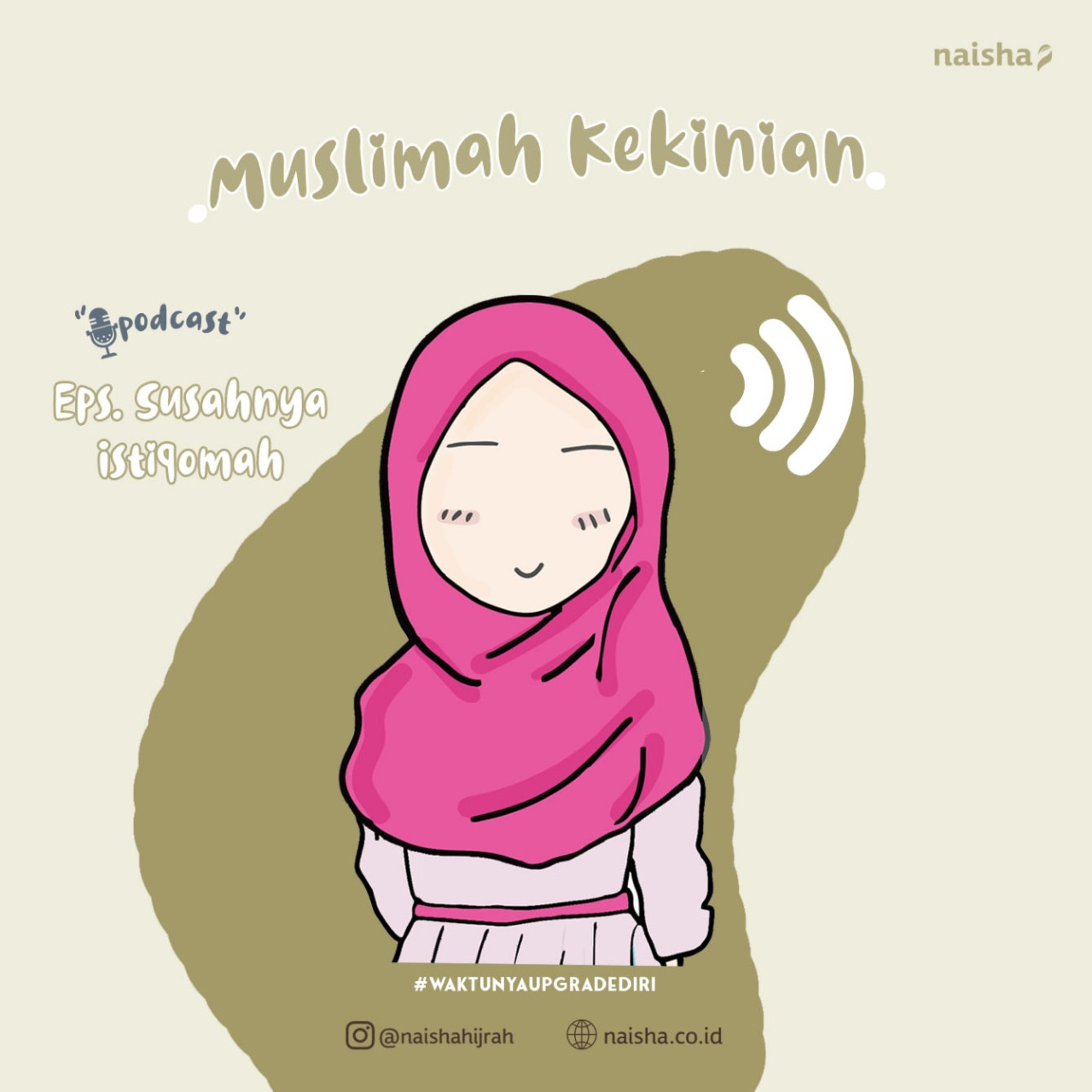 \'Muslimah Kekinian\' by @naishahijrah