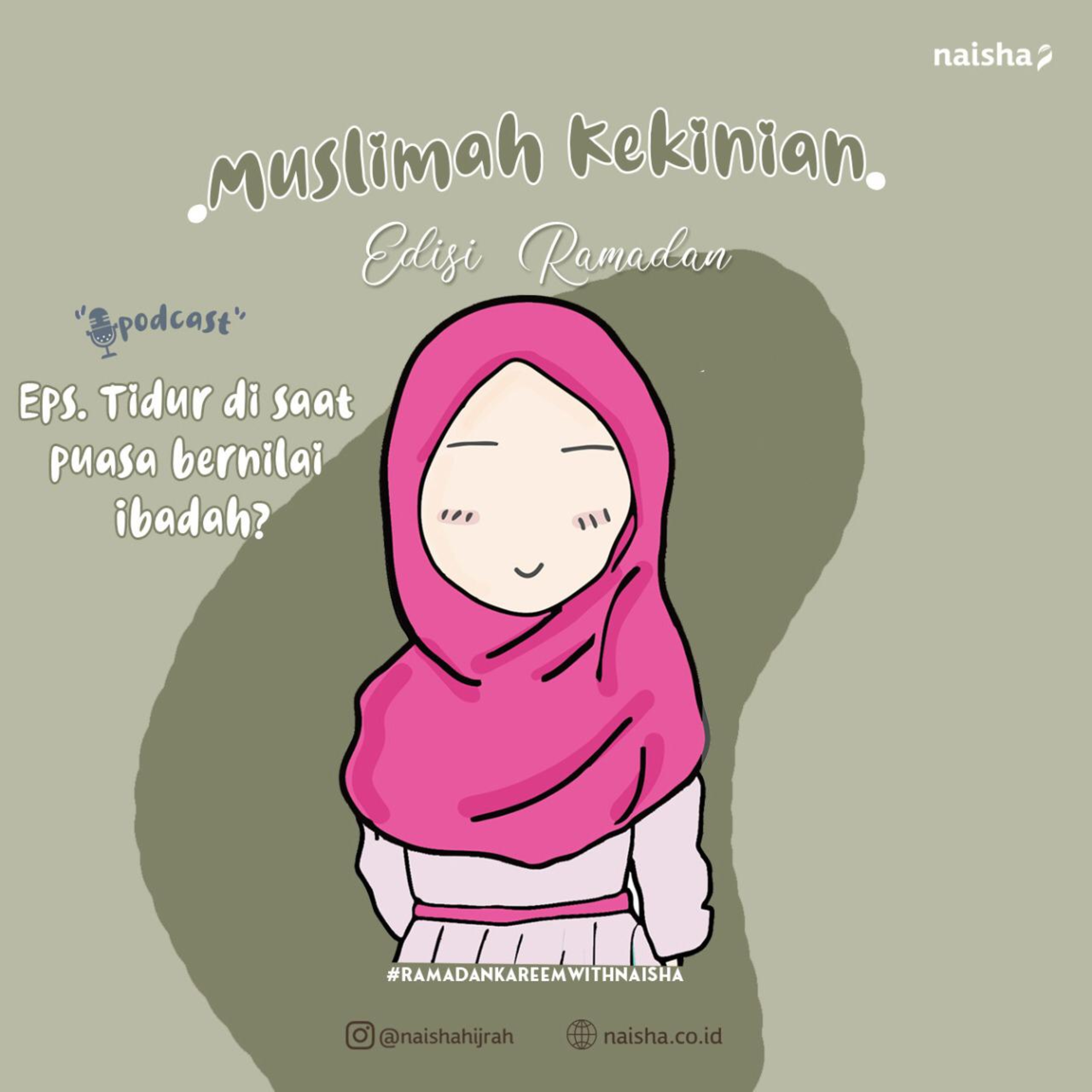 \'Muslimah Kekinian\' by @naishahijrah
