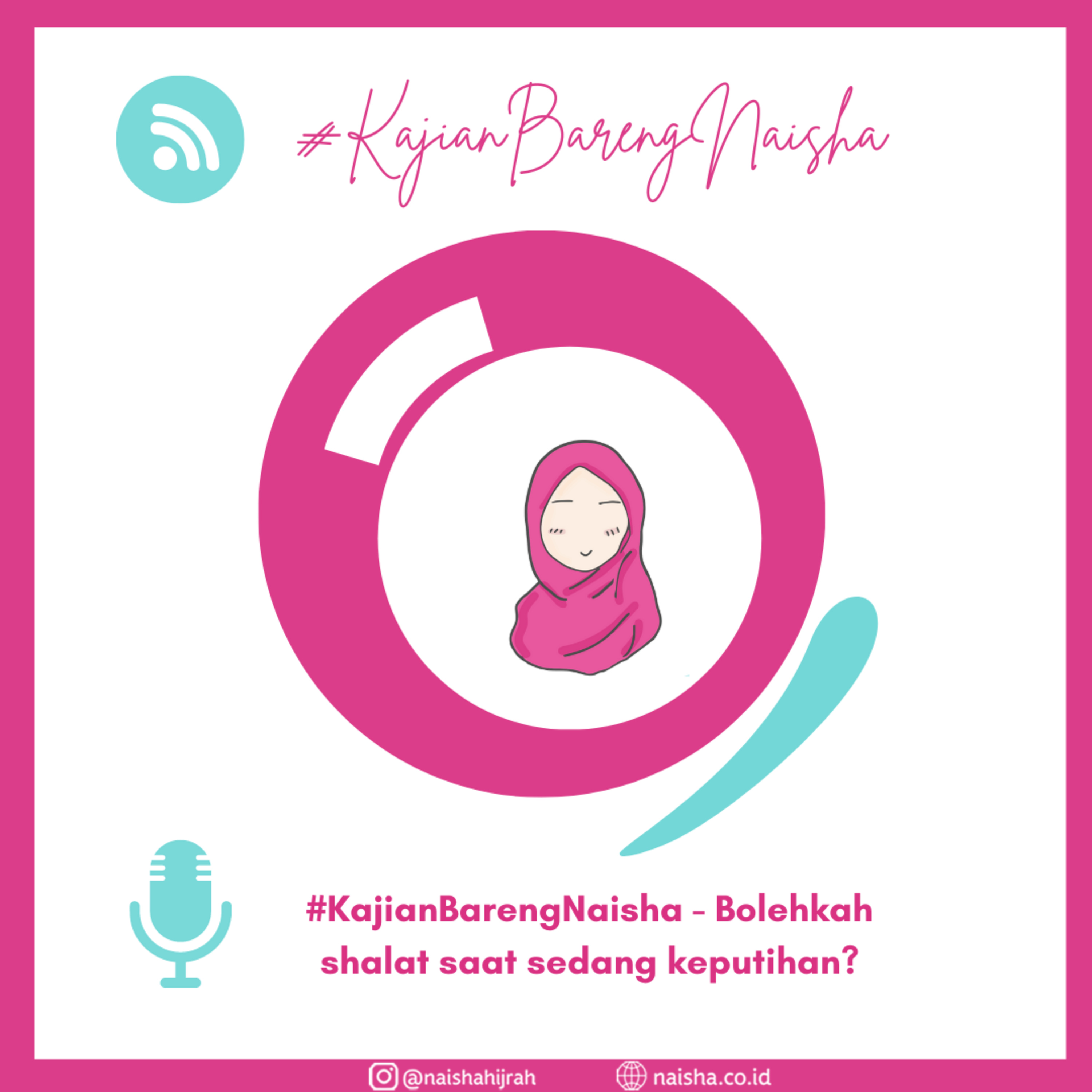 \'Muslimah Kekinian\' by @naishahijrah