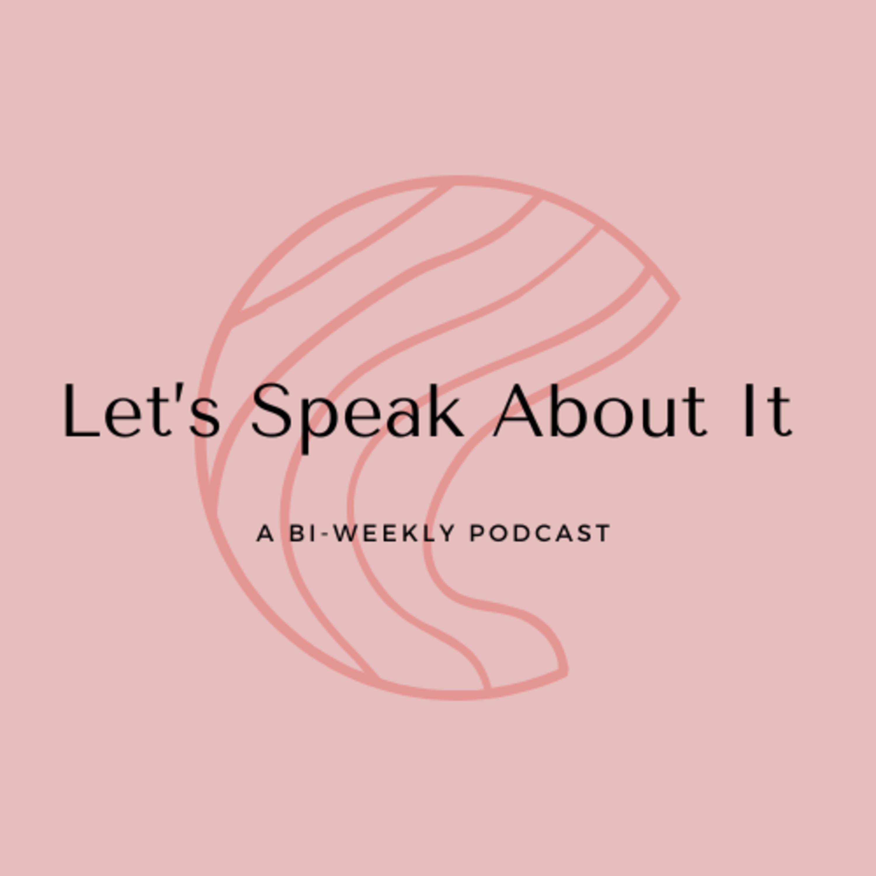 Let\'s Speak About it