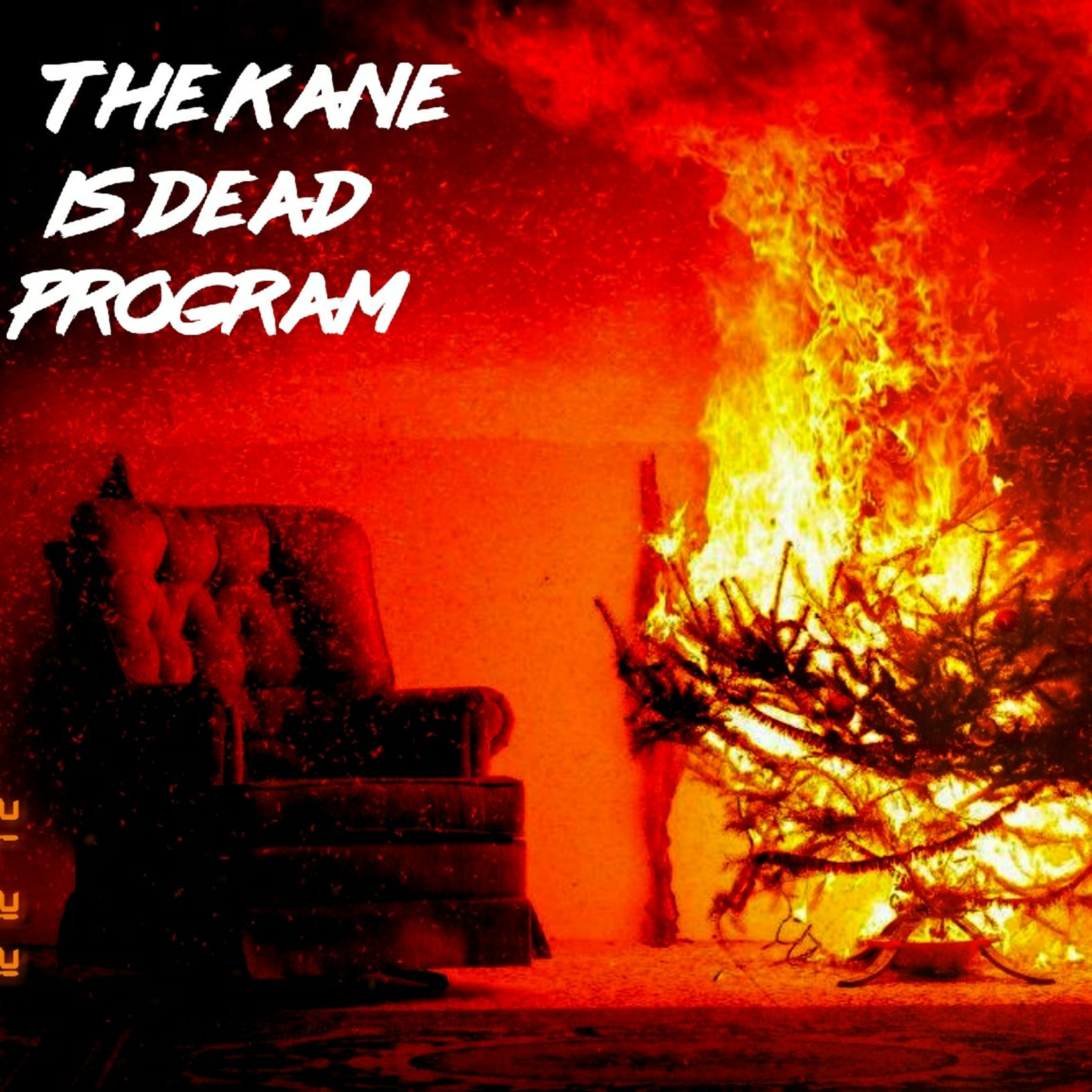The Kane Is Dead Program