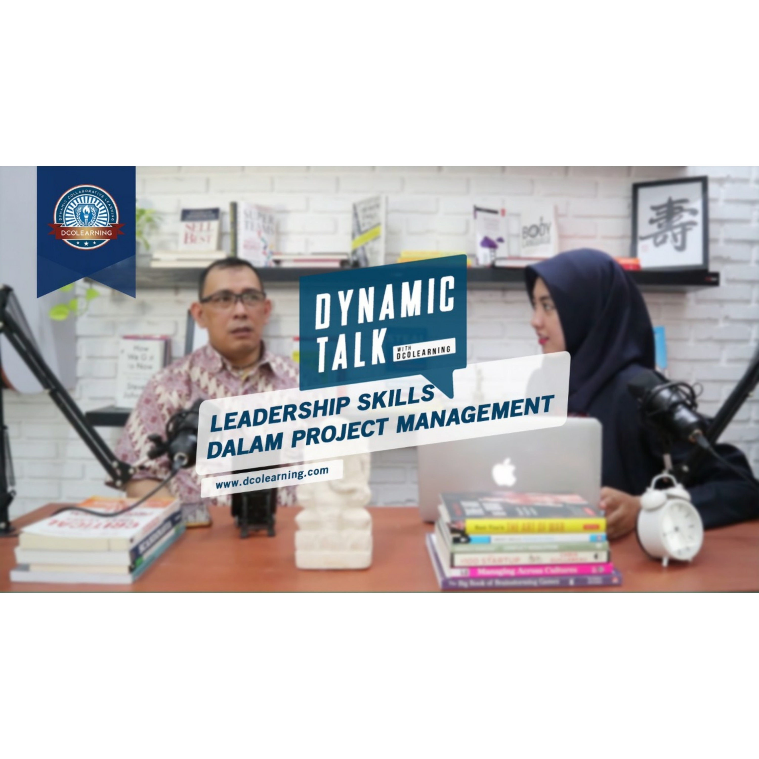 Leadership Skills Dalam Project Management Bersama Boyke Paulus PMP Leadership Skills Dalam Project Management Bersama Boyke Paulus PMP