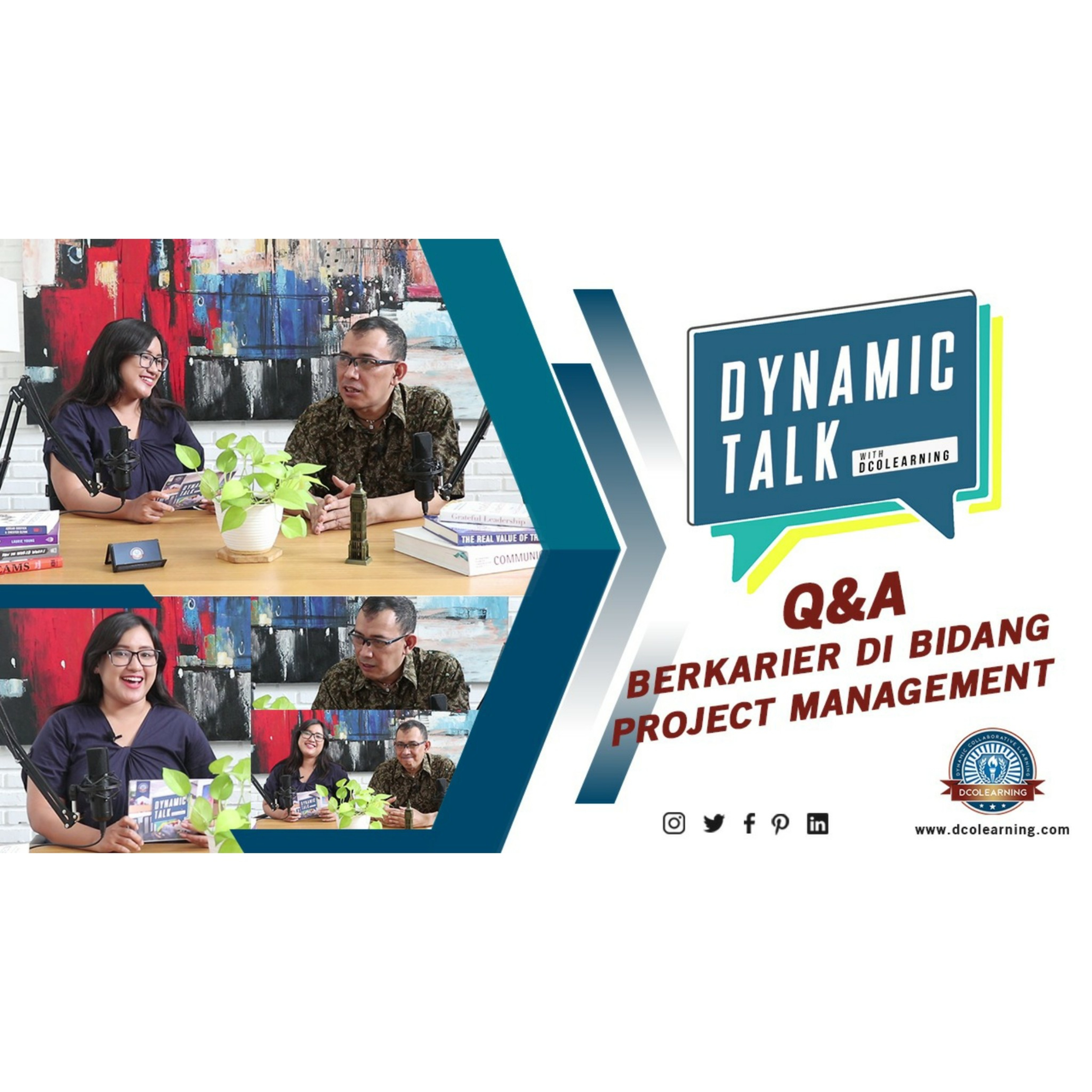 Dynamic Talk Podcast - Q & A Lanjutan Bersama Boyke Paulus, PMP Dynamic Talk Podcast - Q & A Lanjutan Bersama Boyke Paulus, PMP