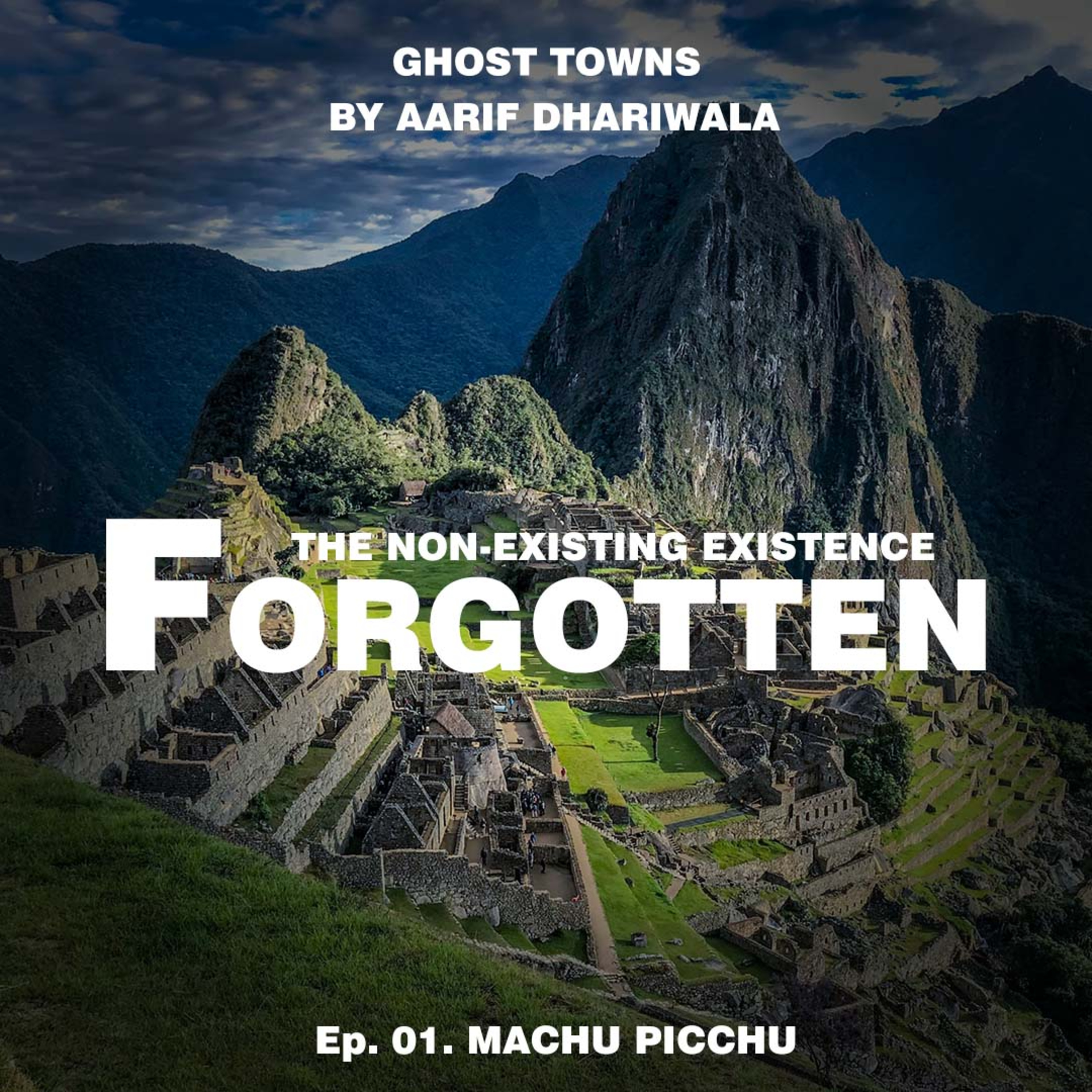 Forgotten: The Non-Existing Existence (Ghost Towns)