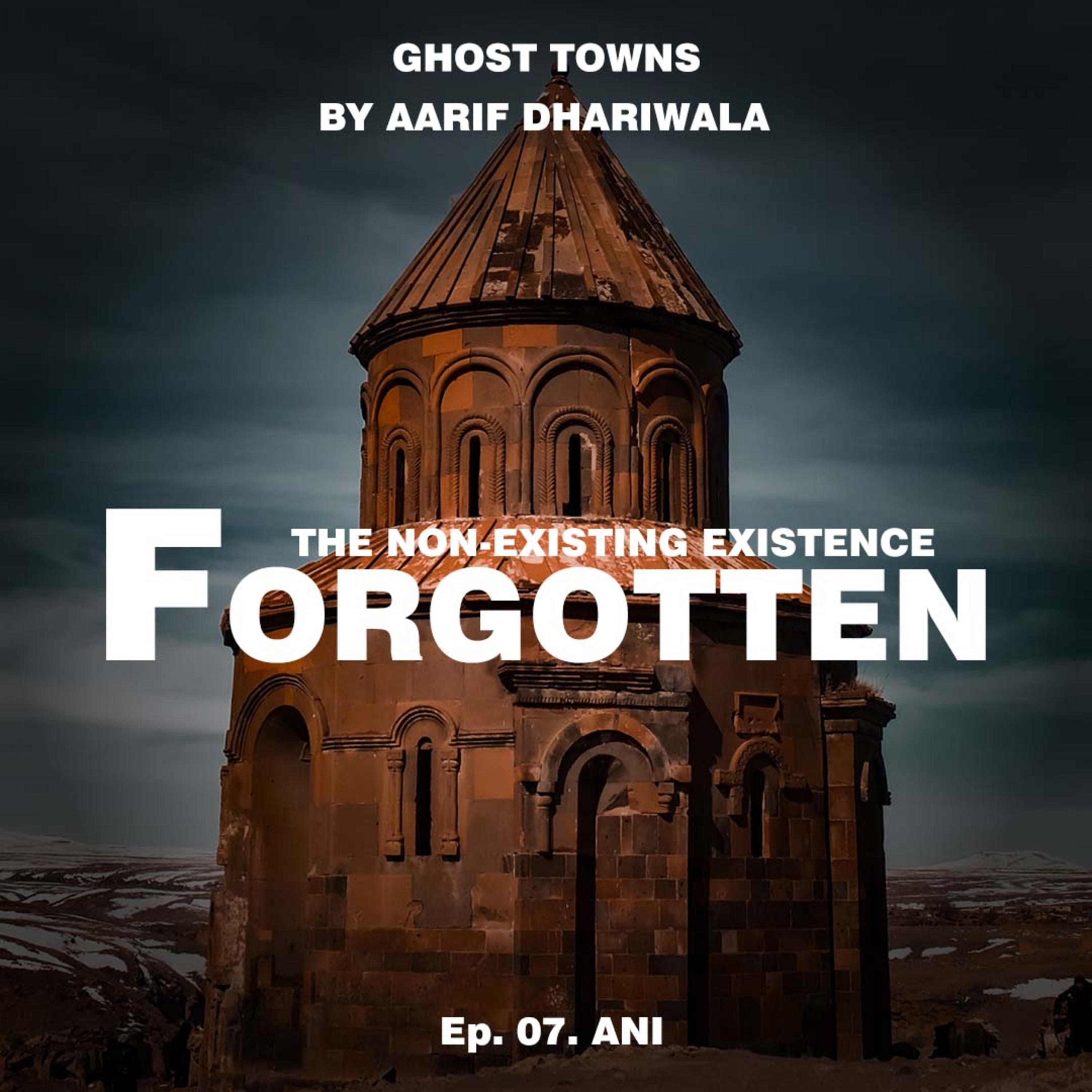 Forgotten: The Non-Existing Existence (Ghost Towns)
