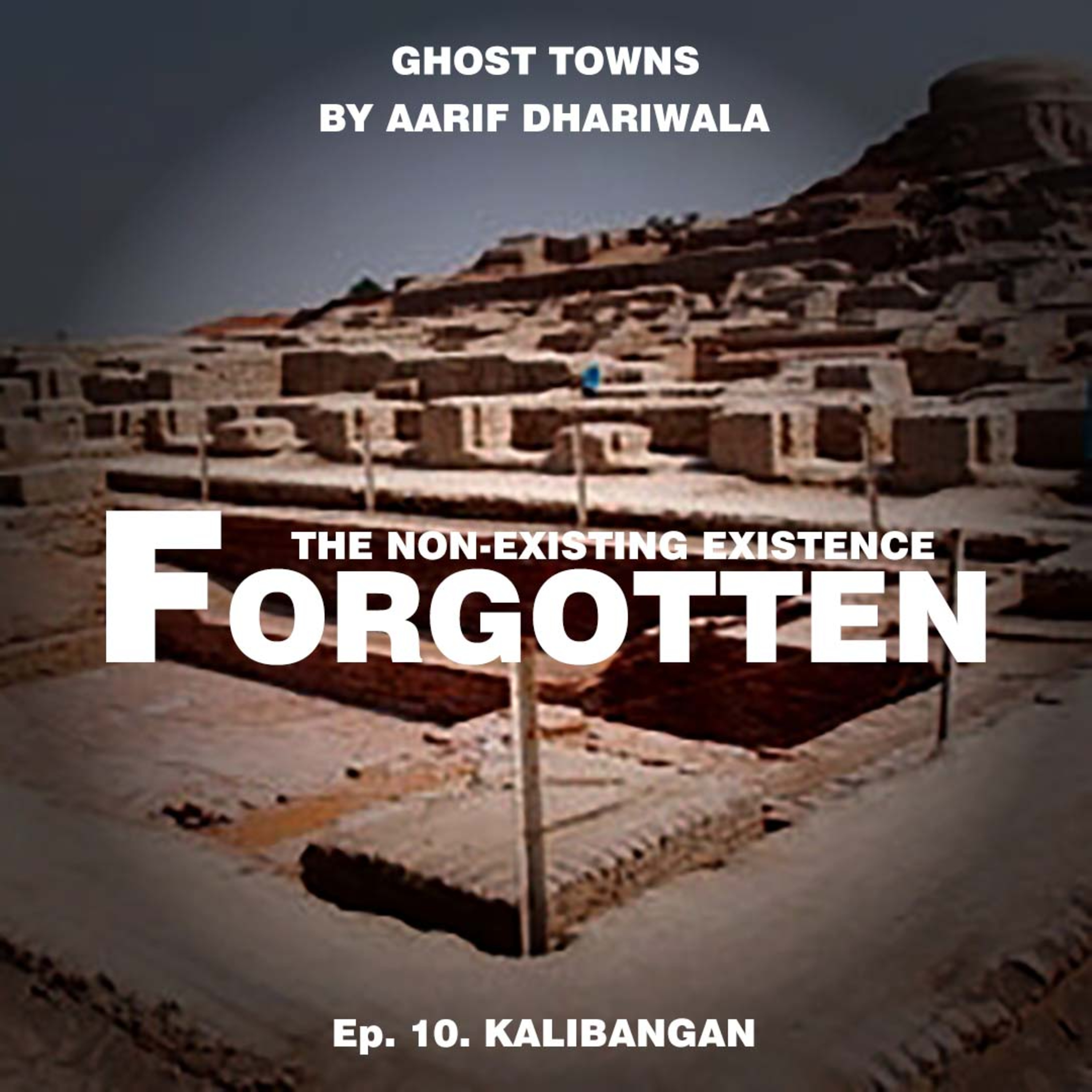 Forgotten: The Non-Existing Existence (Ghost Towns)