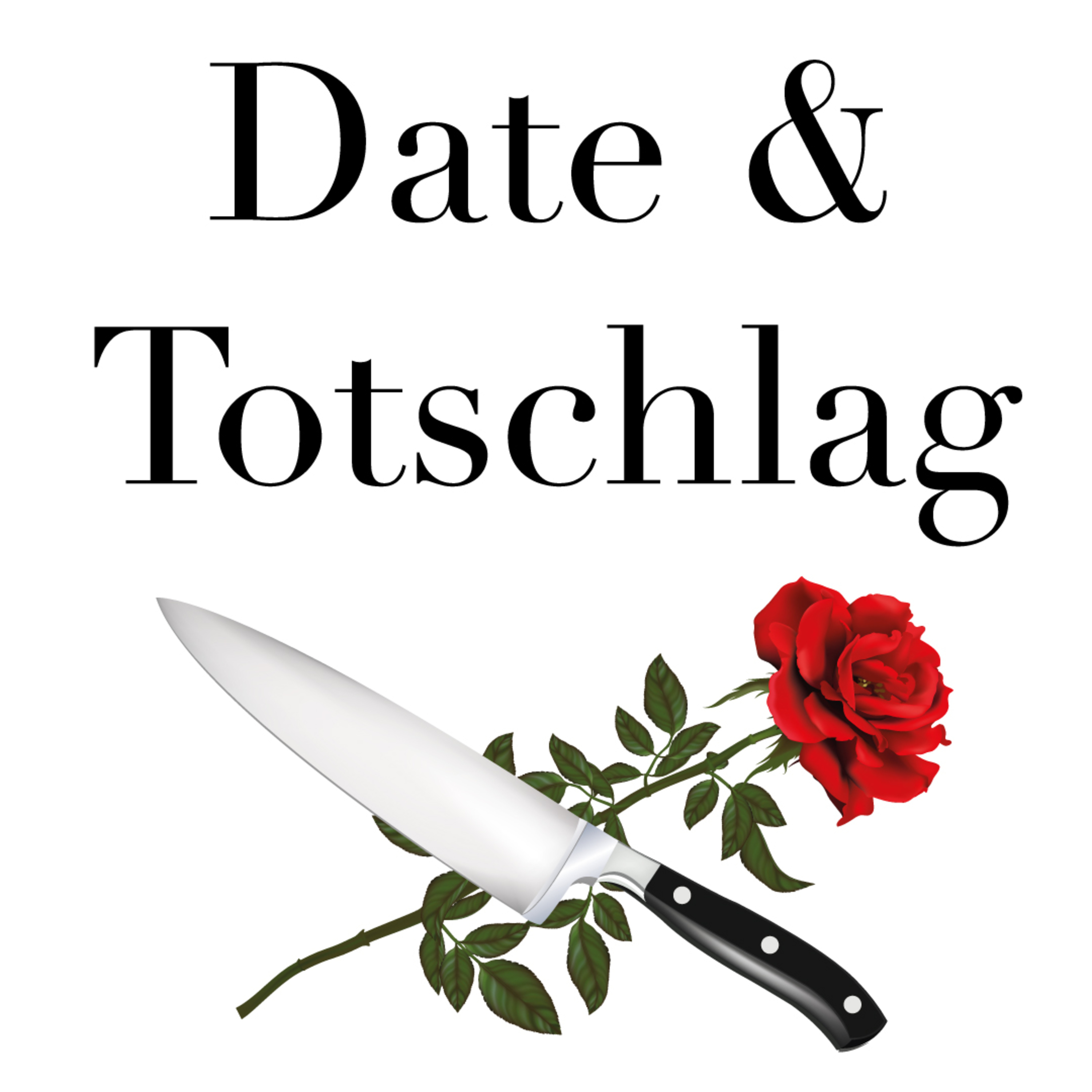 Date & Totschlag