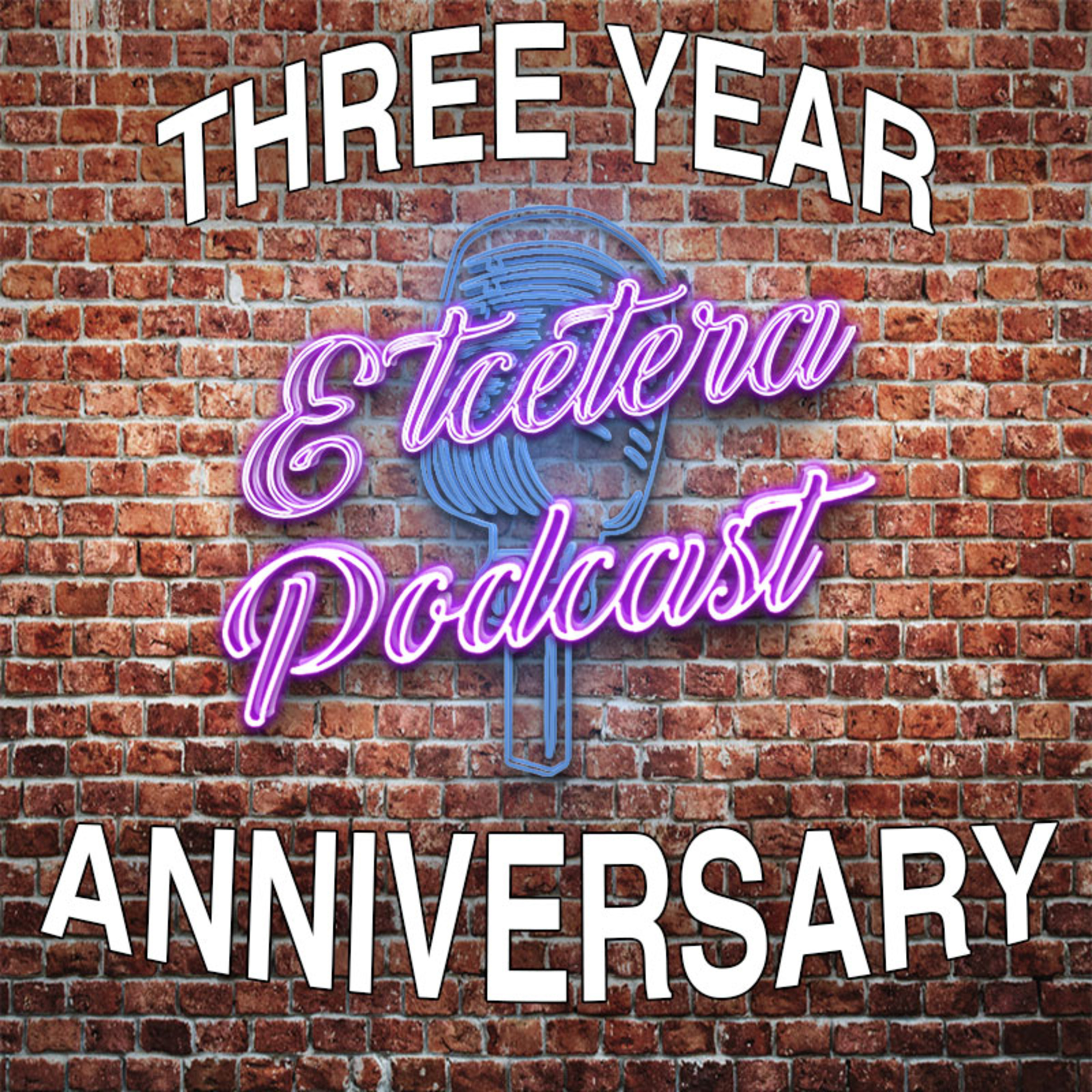 ETC Podcast Episode #154 - THREE YEAR ANNIVERSARY episode artwork