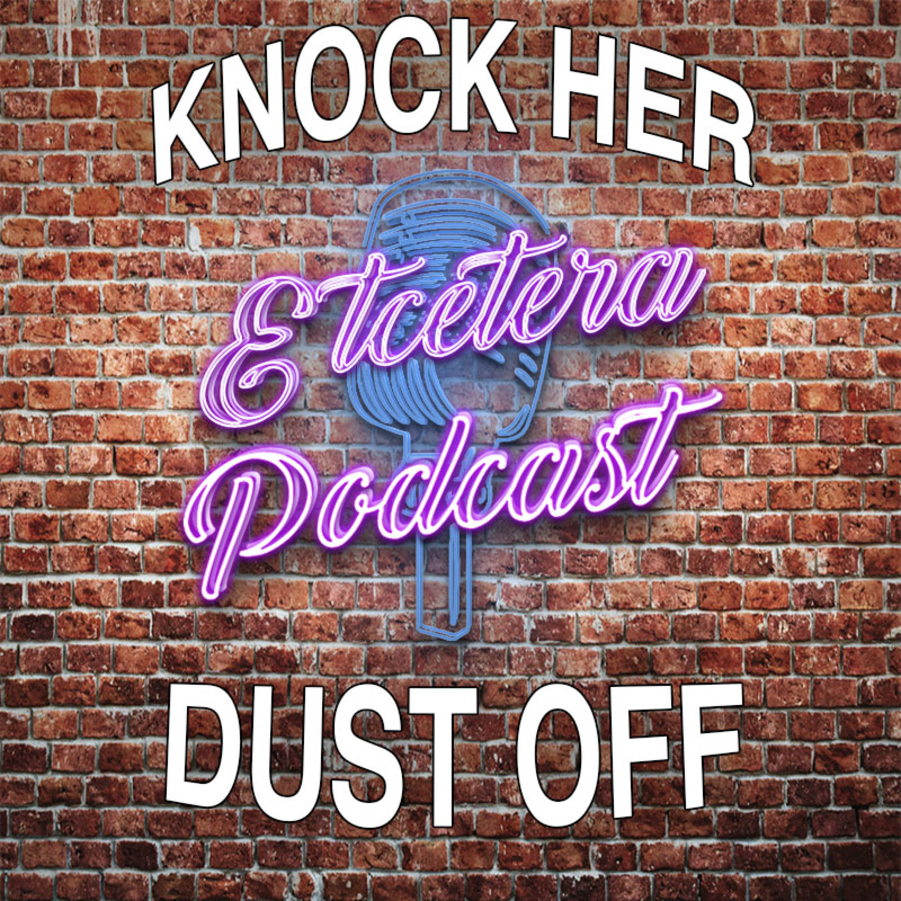 Episode #156 - KNOCK HER DUST OFF episode artwork