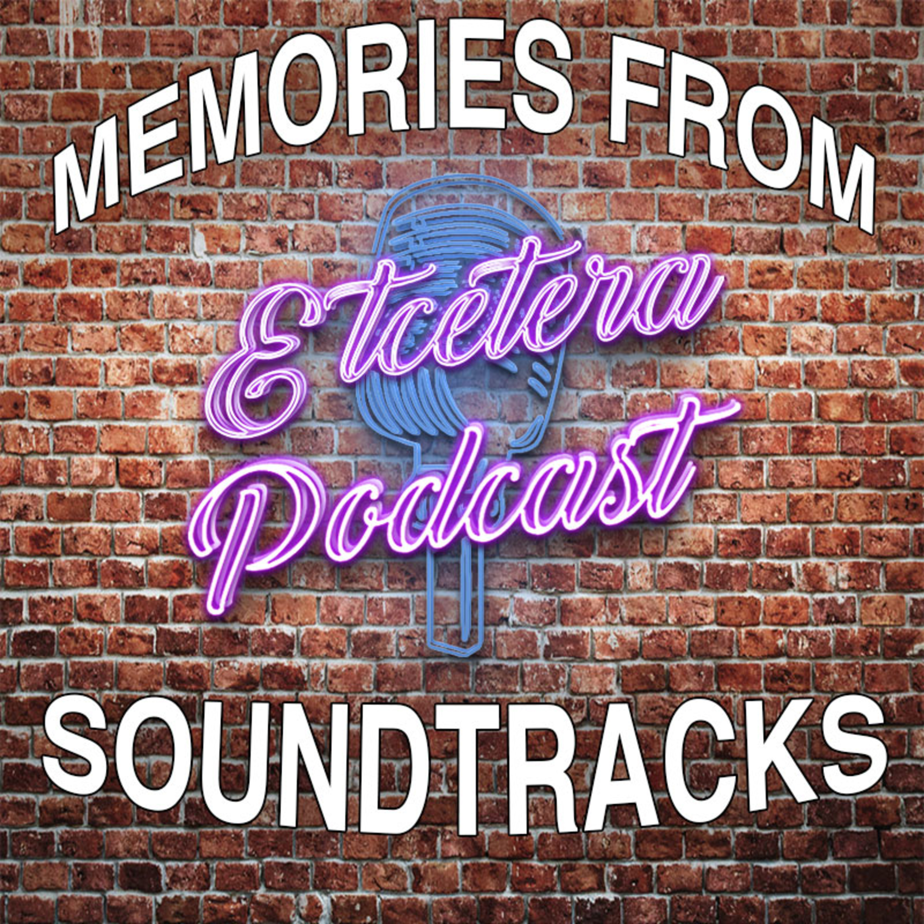 ETC Podcast #163 - MEMORIES FROM SOUNDTRACKS episode artwork