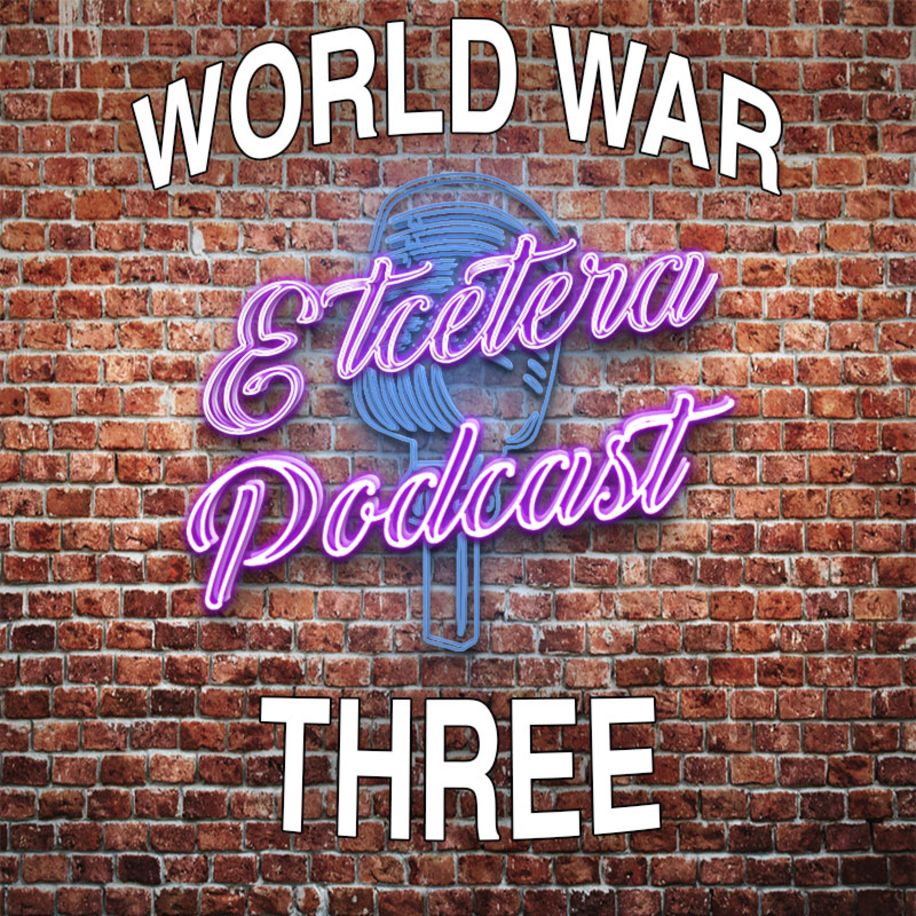 Episode #173 - WORLD WAR THREE episode artwork