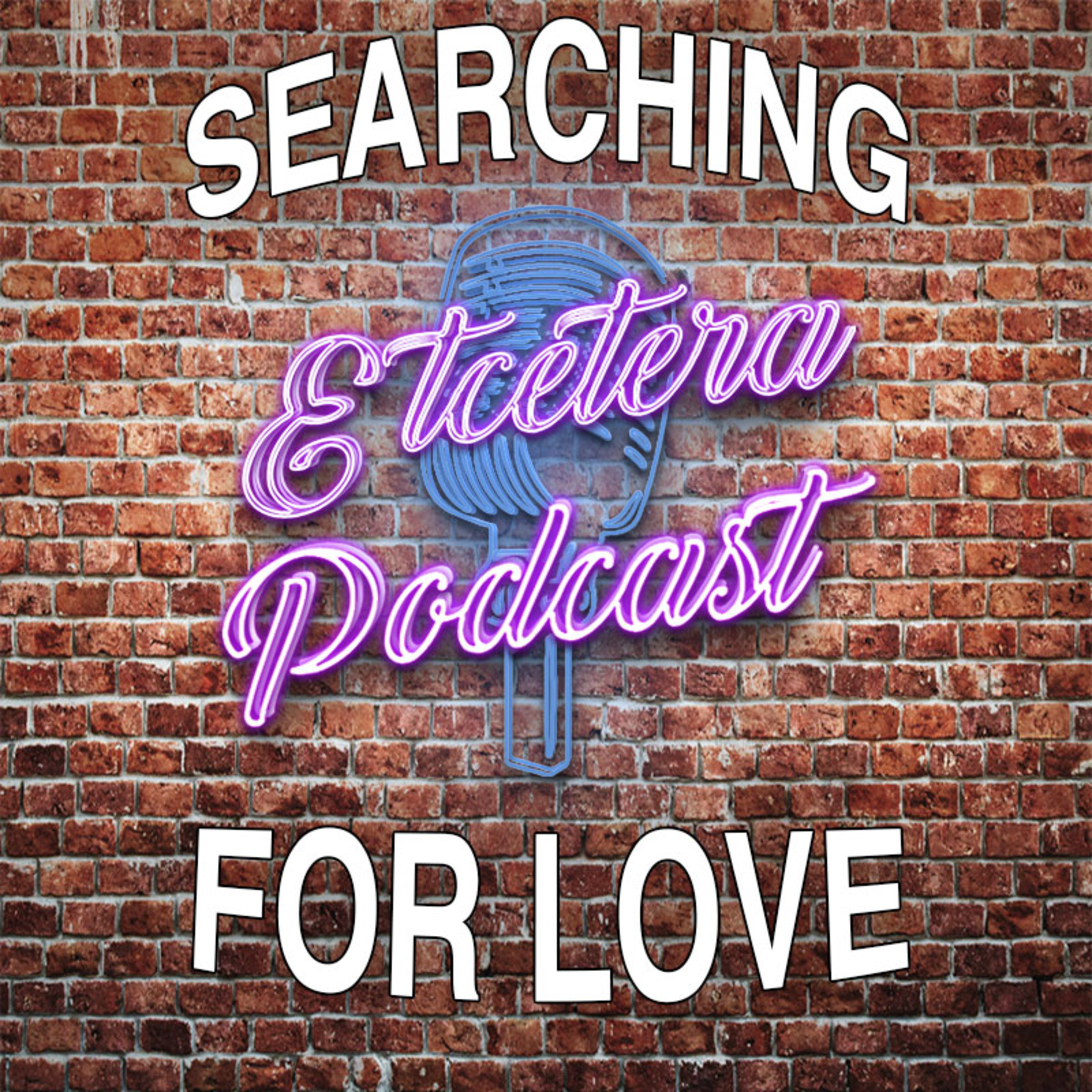 Episode #179 - SEARCHING FOR LOVE episode artwork