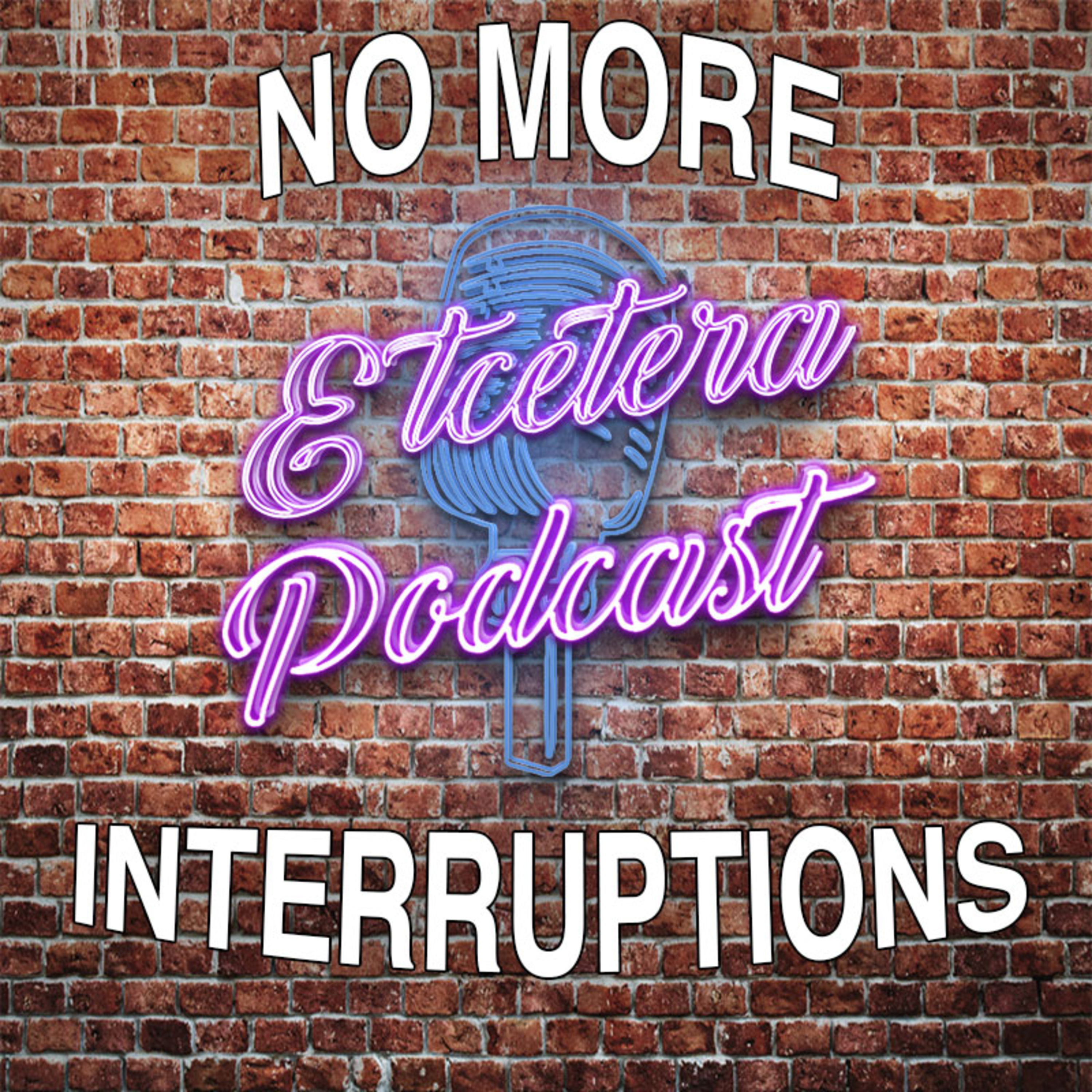 Episode #180 - NO MORE INTERRUPTIONS episode artwork