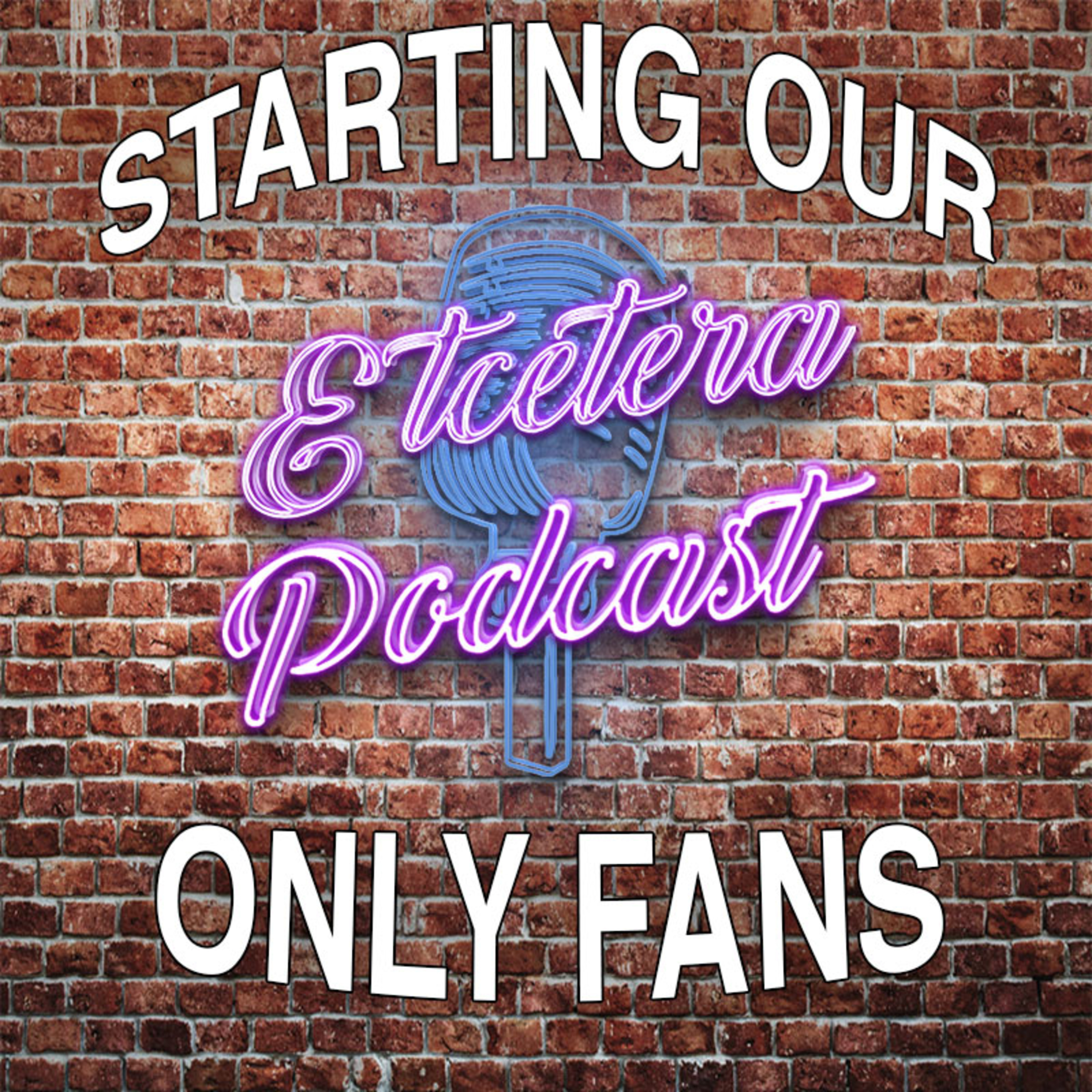 Episode #195 - STARTING OUR ONLY FANS episode artwork