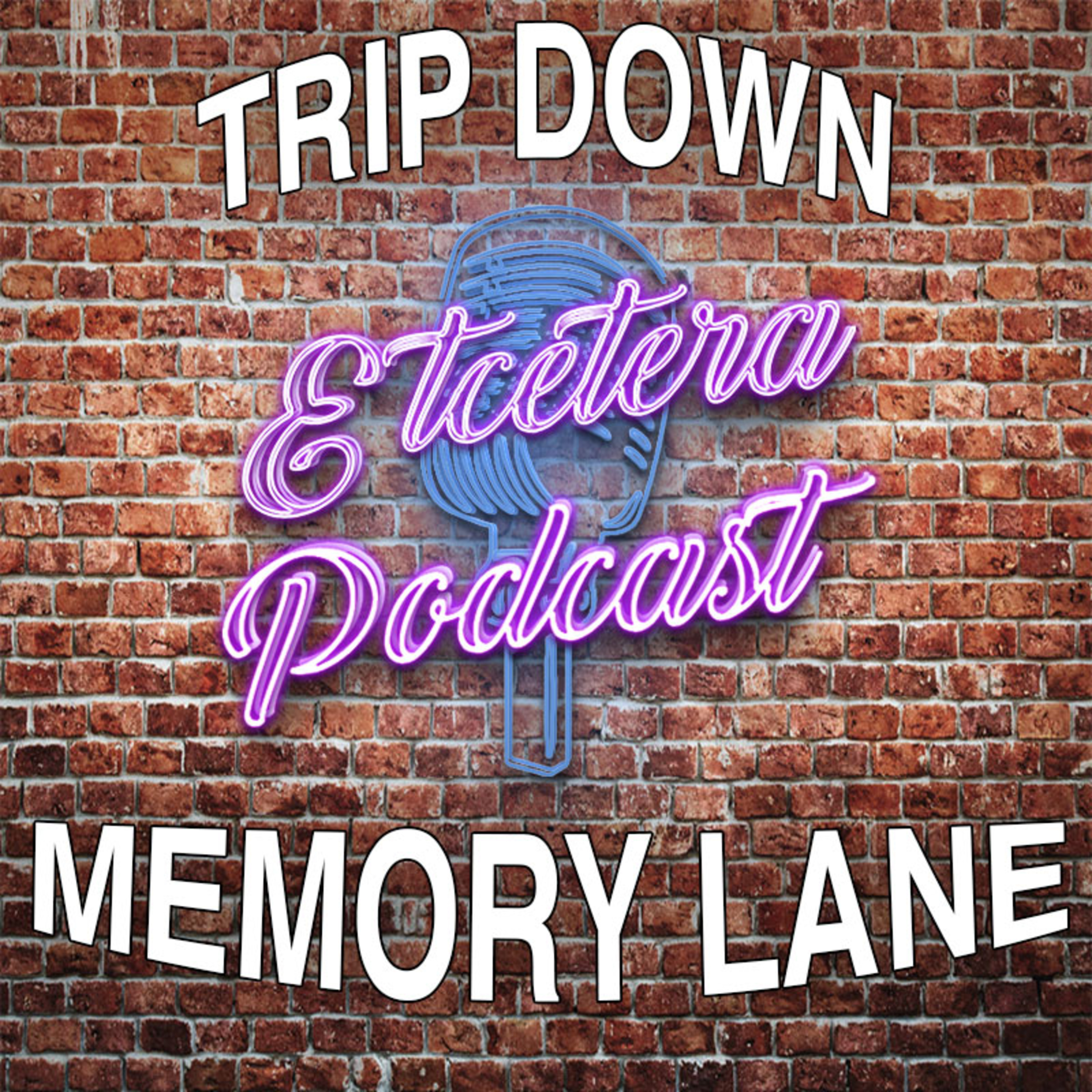 ETC Podcast #198 - TRIP DOWN MEMORY LANE episode artwork