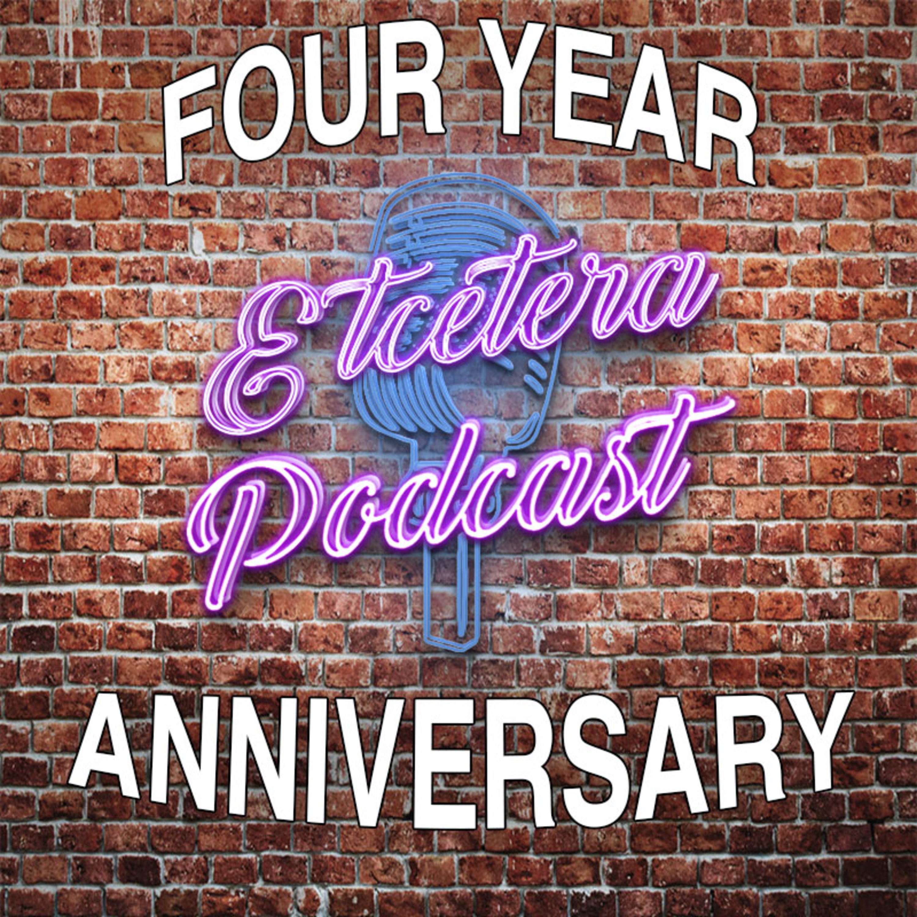 ETC Podcast #206 - FOUR YEAR ANNIVERSARY episode artwork