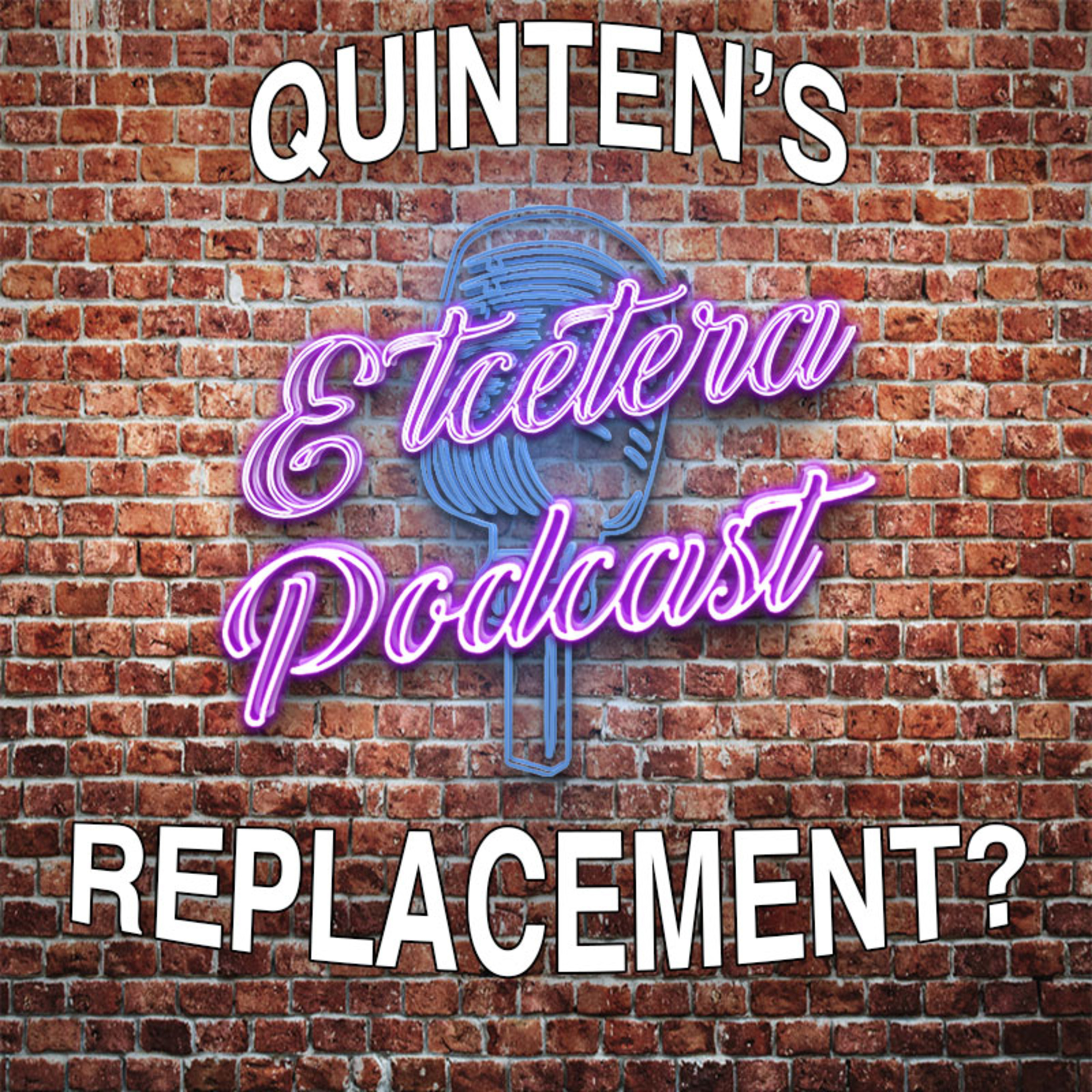 Episode #210 - IS THIS QUINTEN'S NEW REPLACEMENT? episode artwork