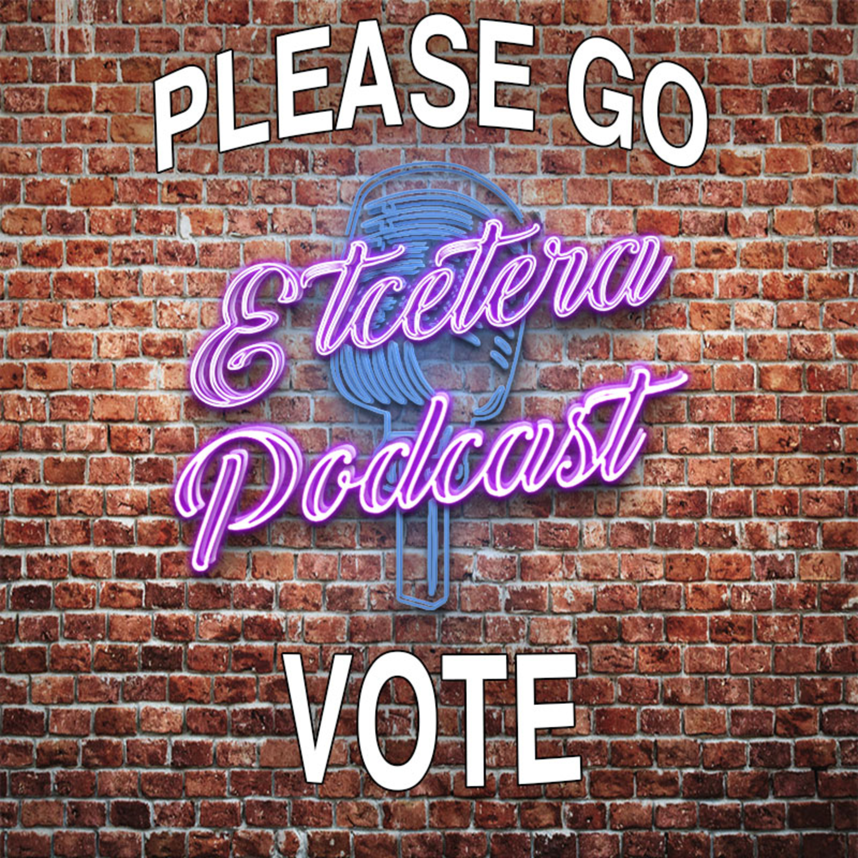 ETC Podcast #216 - PLEASE GO VOTE episode artwork