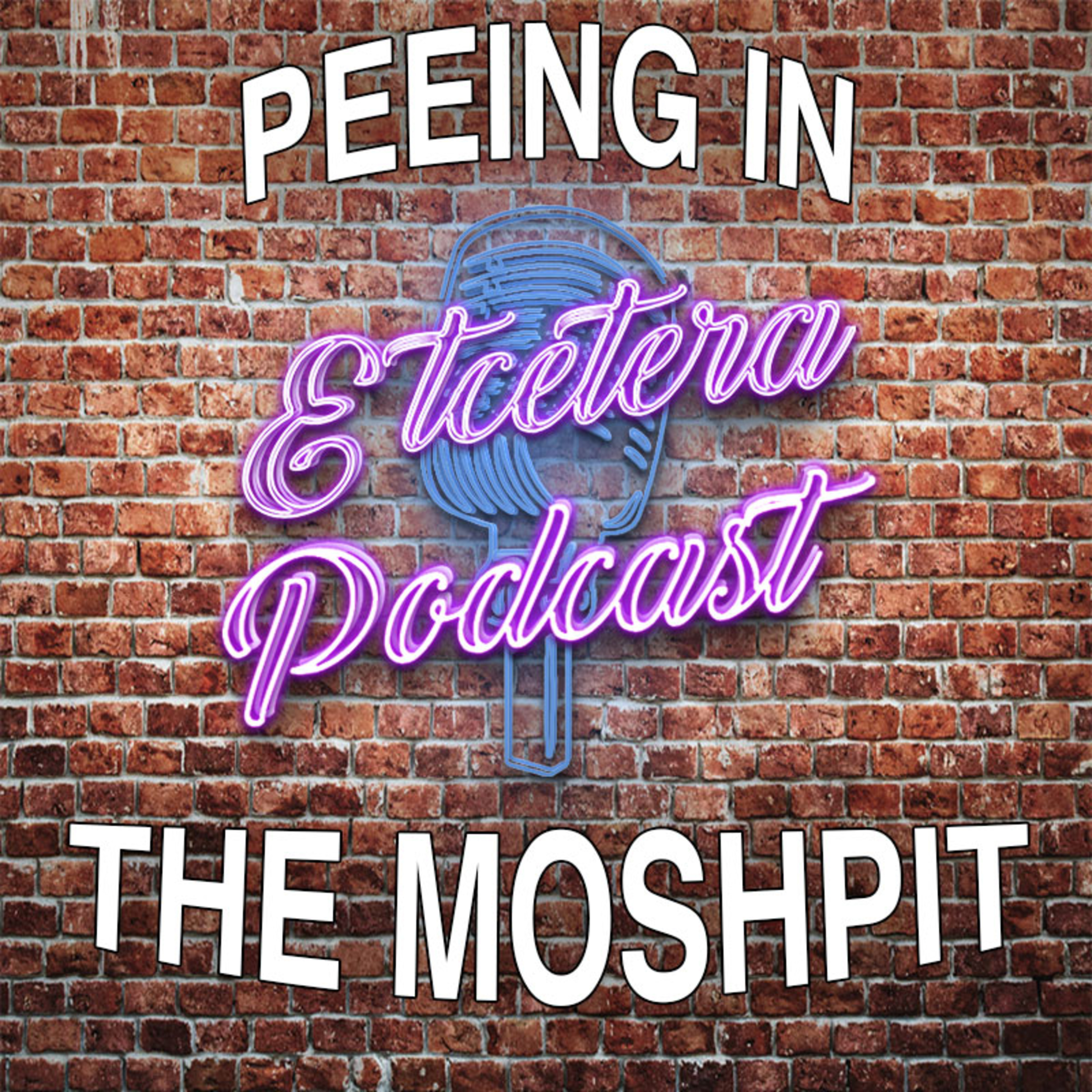 Episode #237 - Peeing In The Moshpit episode artwork