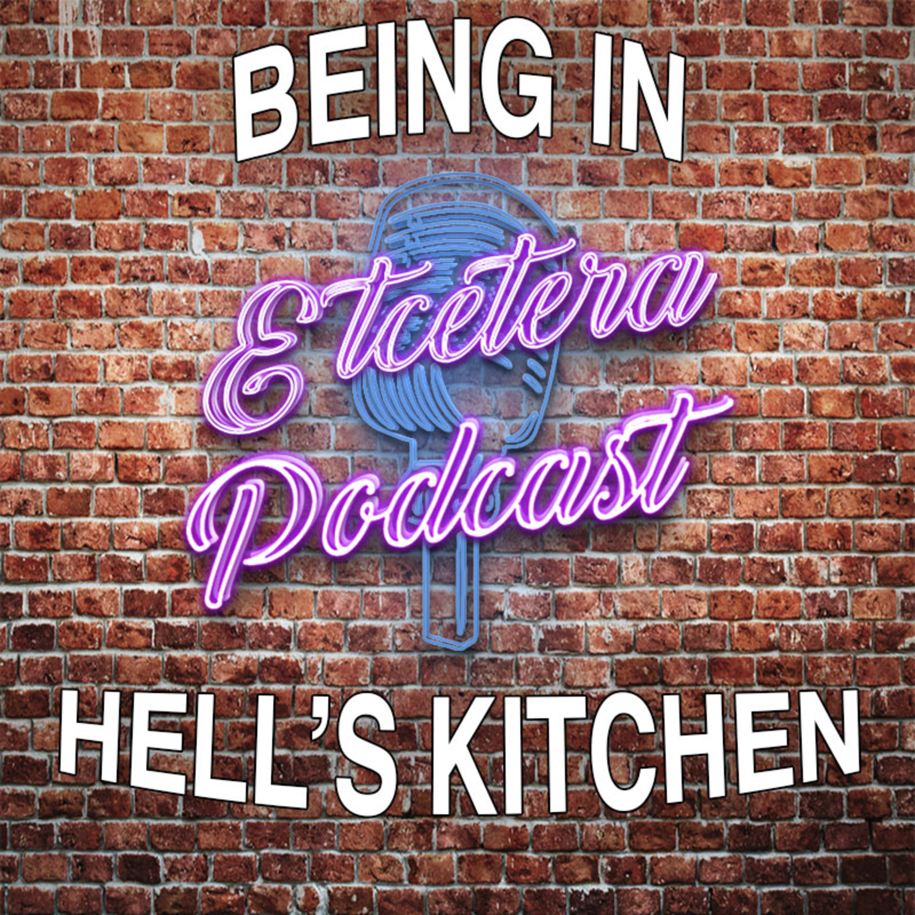 ETC Podcast #241 - BEING IN HELL'S KITCHEN episode artwork