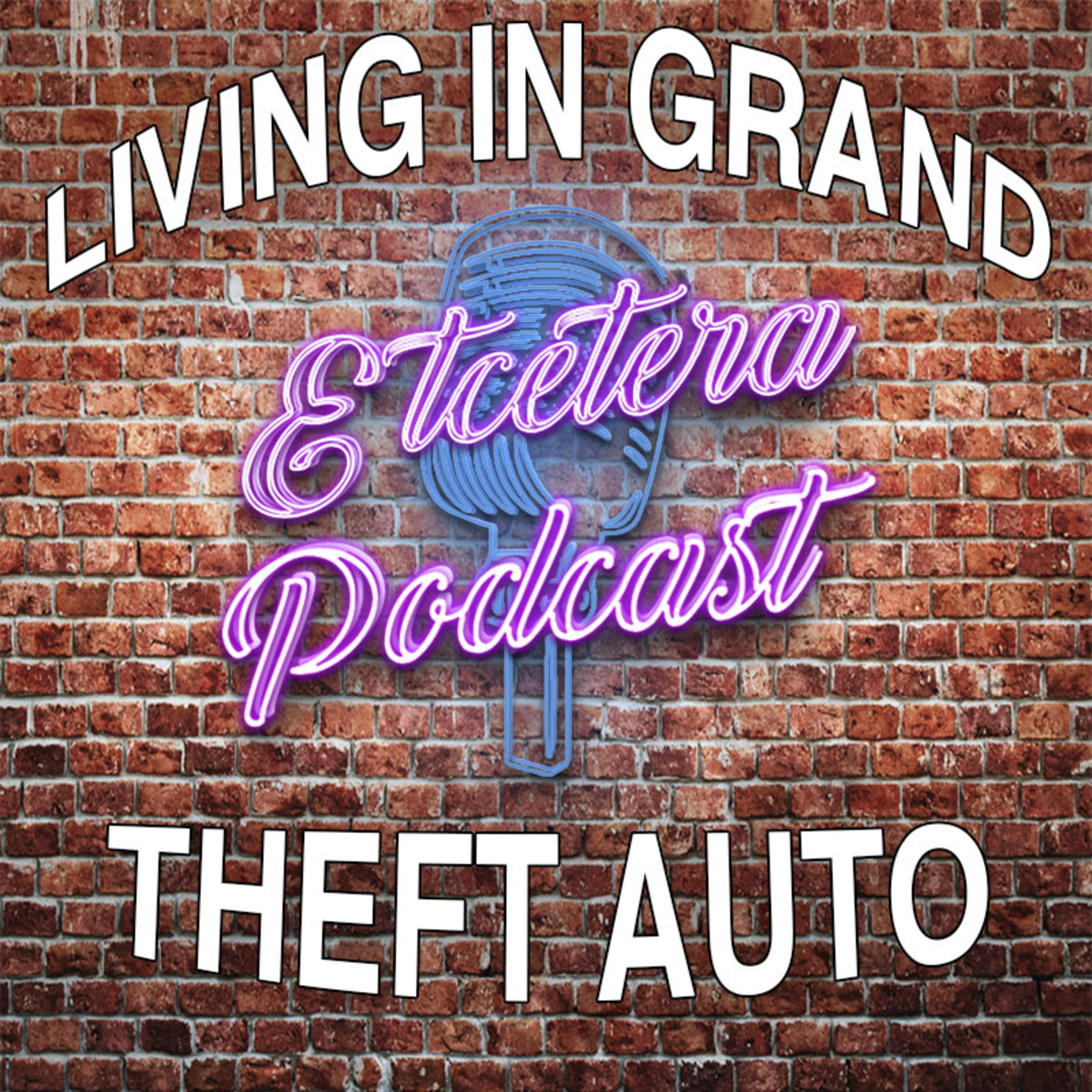 ETC Podcast #250 - LIVING IN GRAND THEFT AUTO episode artwork