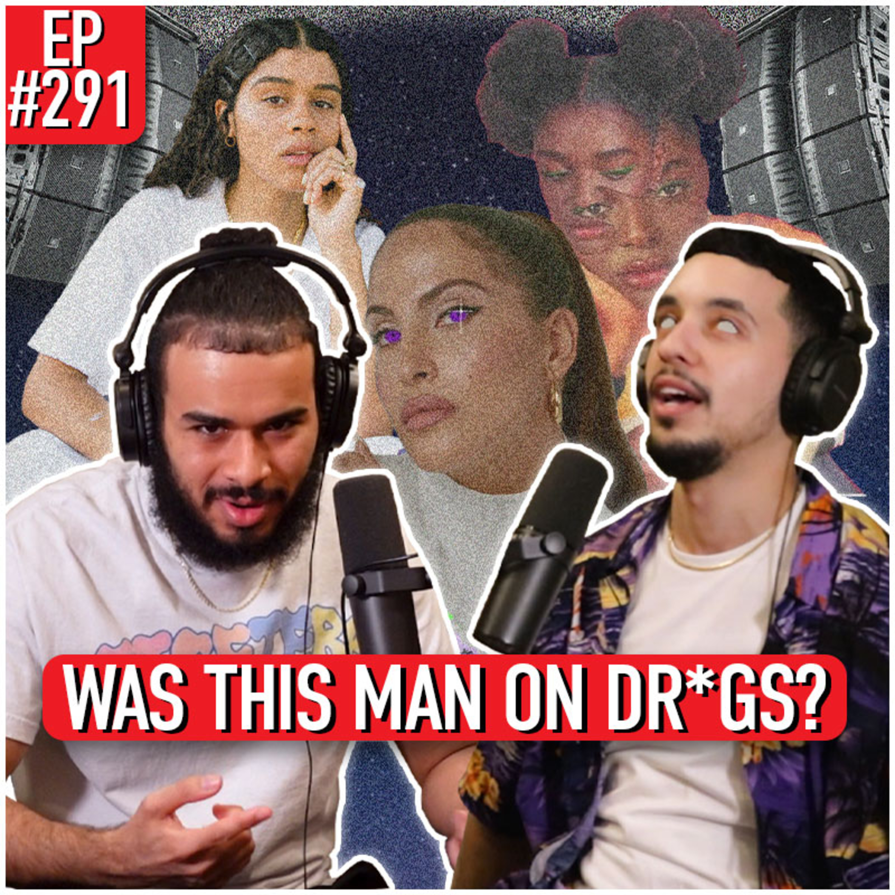 ETC Podcast #291 - WAS THIS MAN ON DR*GS? episode artwork