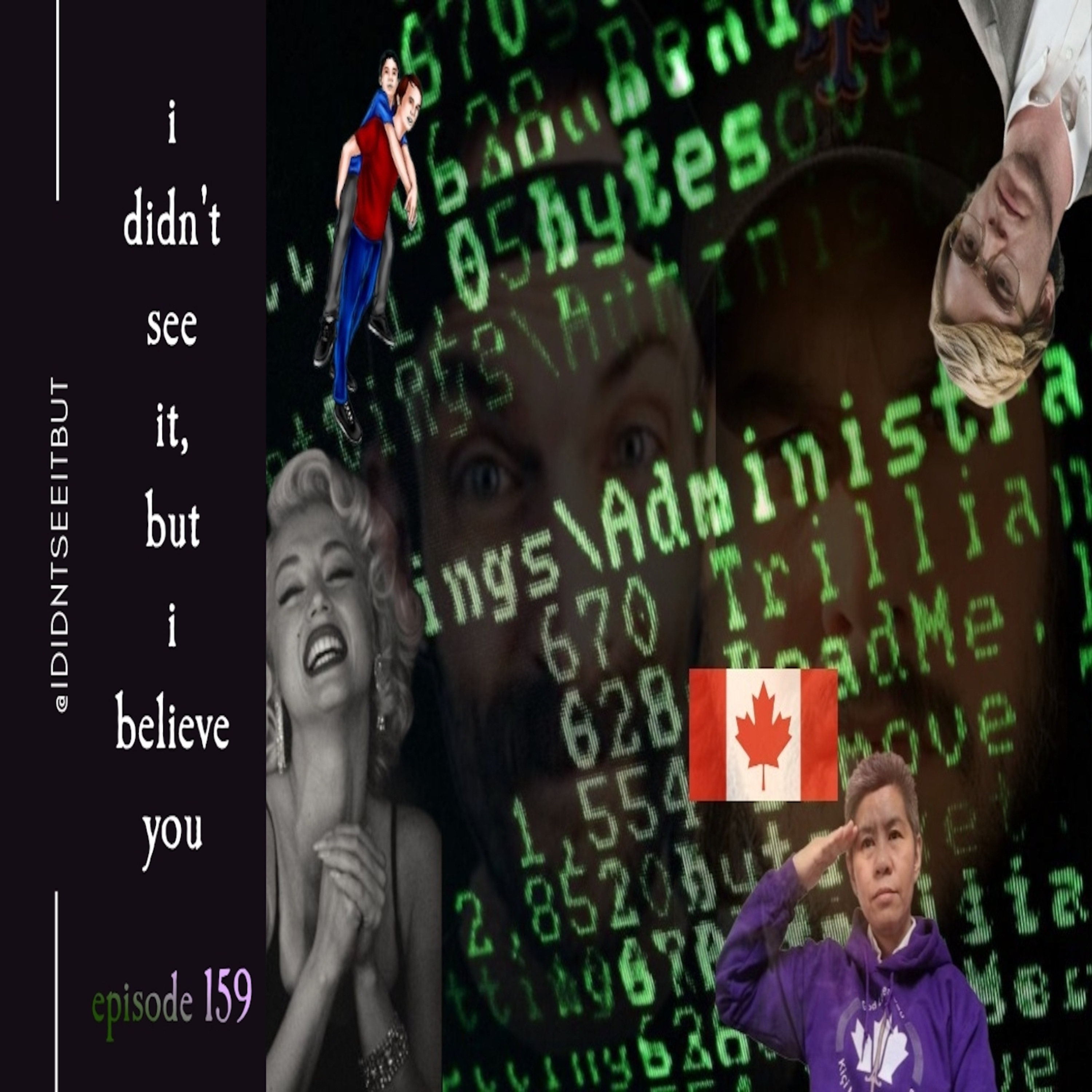 I Didn\'t See It, but I Believe You!
