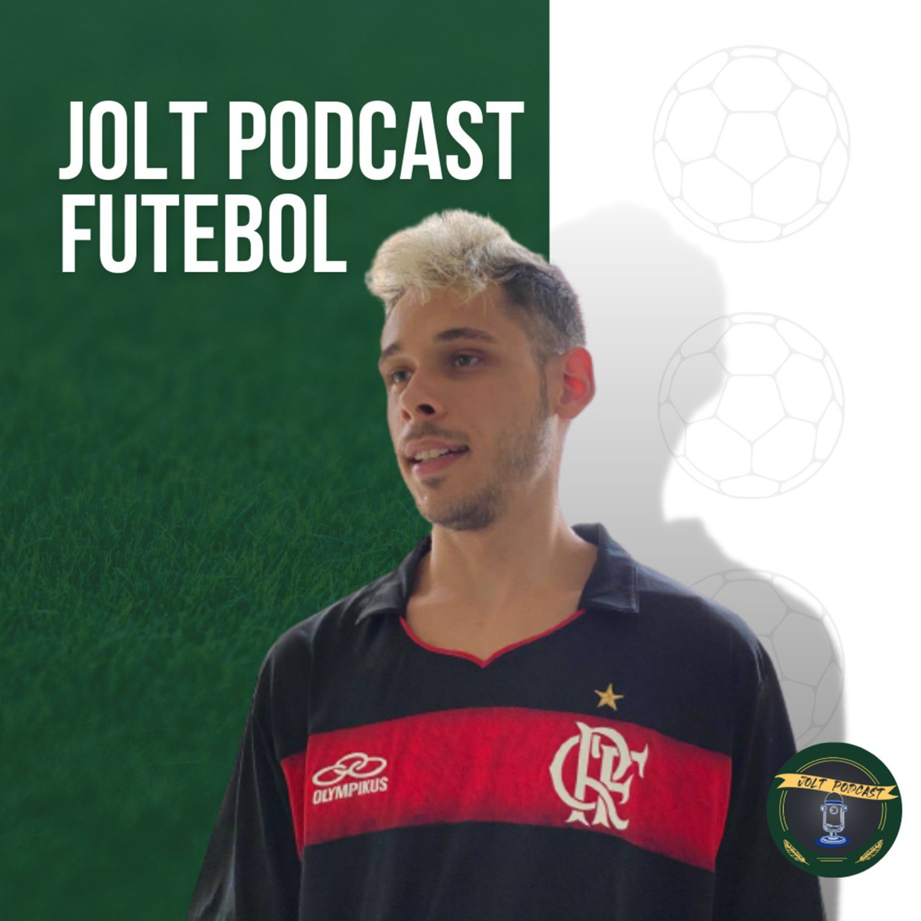 JOLT PODCAST - FUTEBOL #012 - LIGUEI PARA UM AMIGO DO NADA E TROCAMOS UMA IDEIA episode artwork