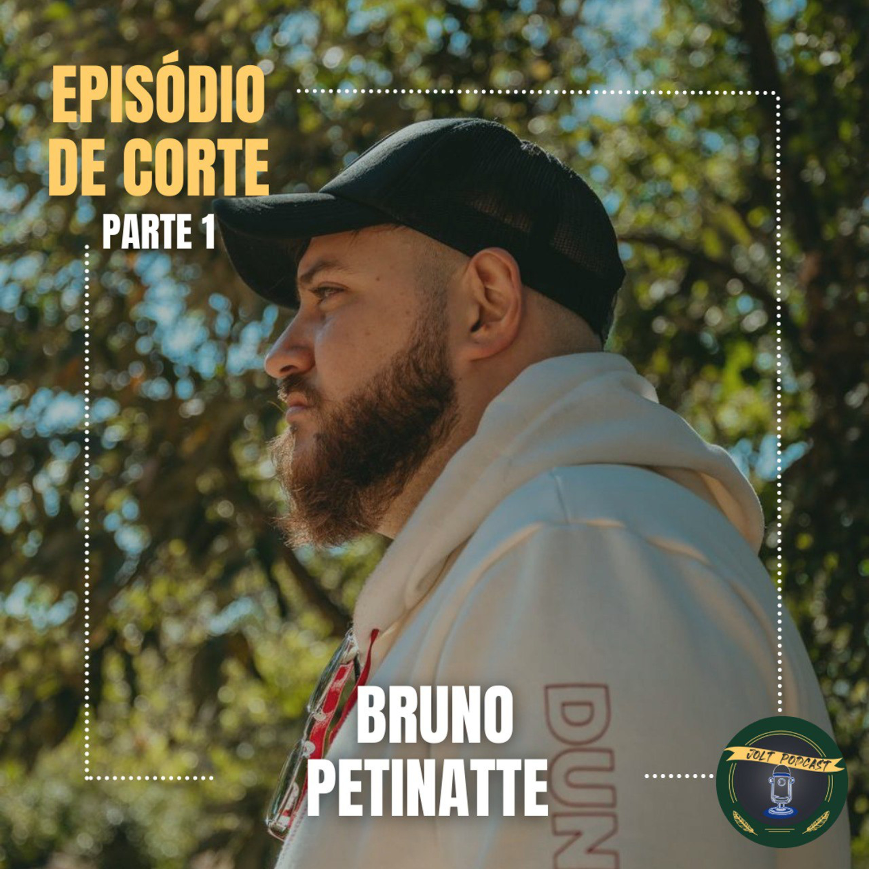 JOLT PODCAST - EPISÓDIO DE CORTES #004 - PARTE 1 - CONVIDADO BRUNO PETINATTE (UNITED COFFEE & CO.) episode artwork