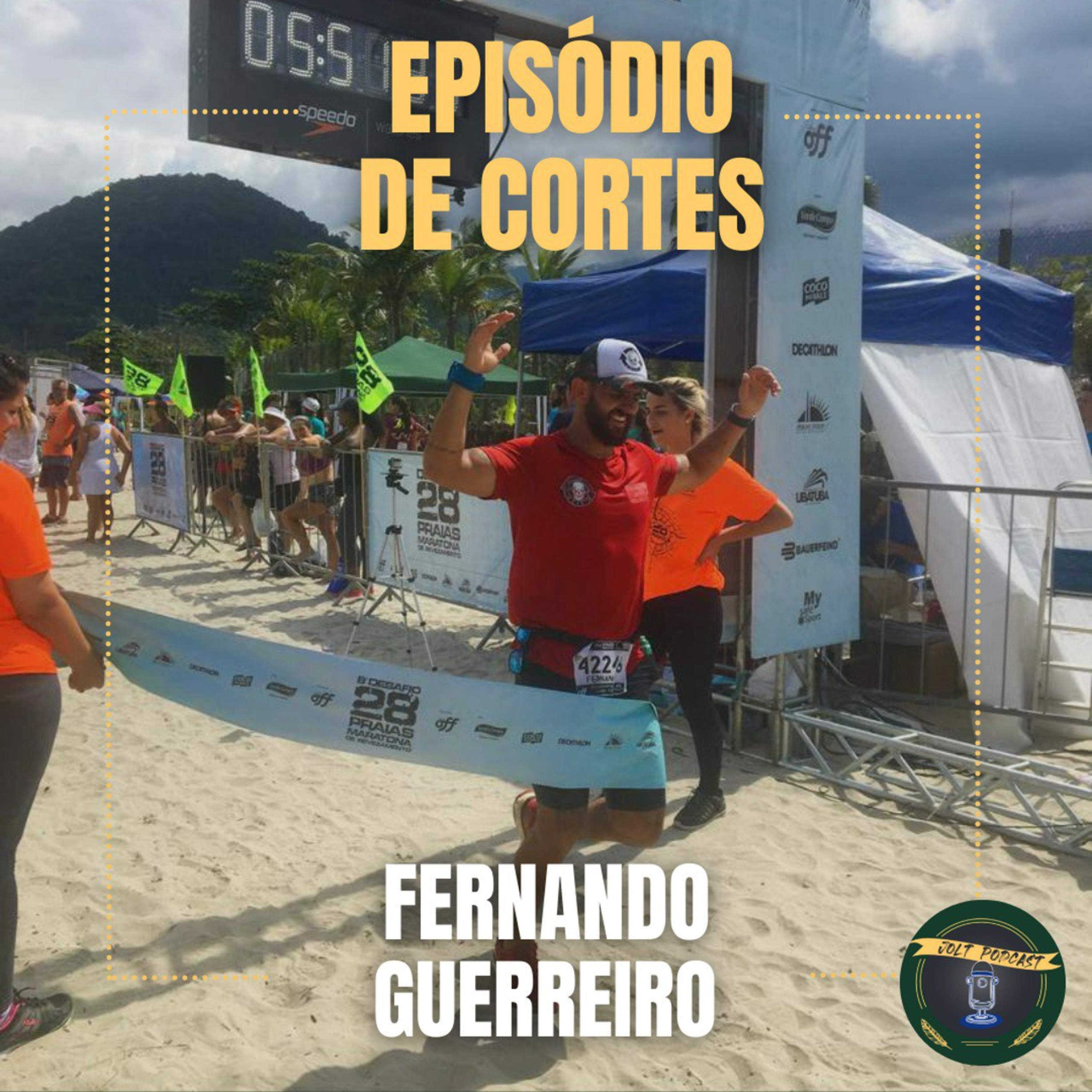 JOLT PODCAST - EPISÓDIO DE CORTES #013 - CONVIDADO FERNANDO GUERREIRO episode artwork