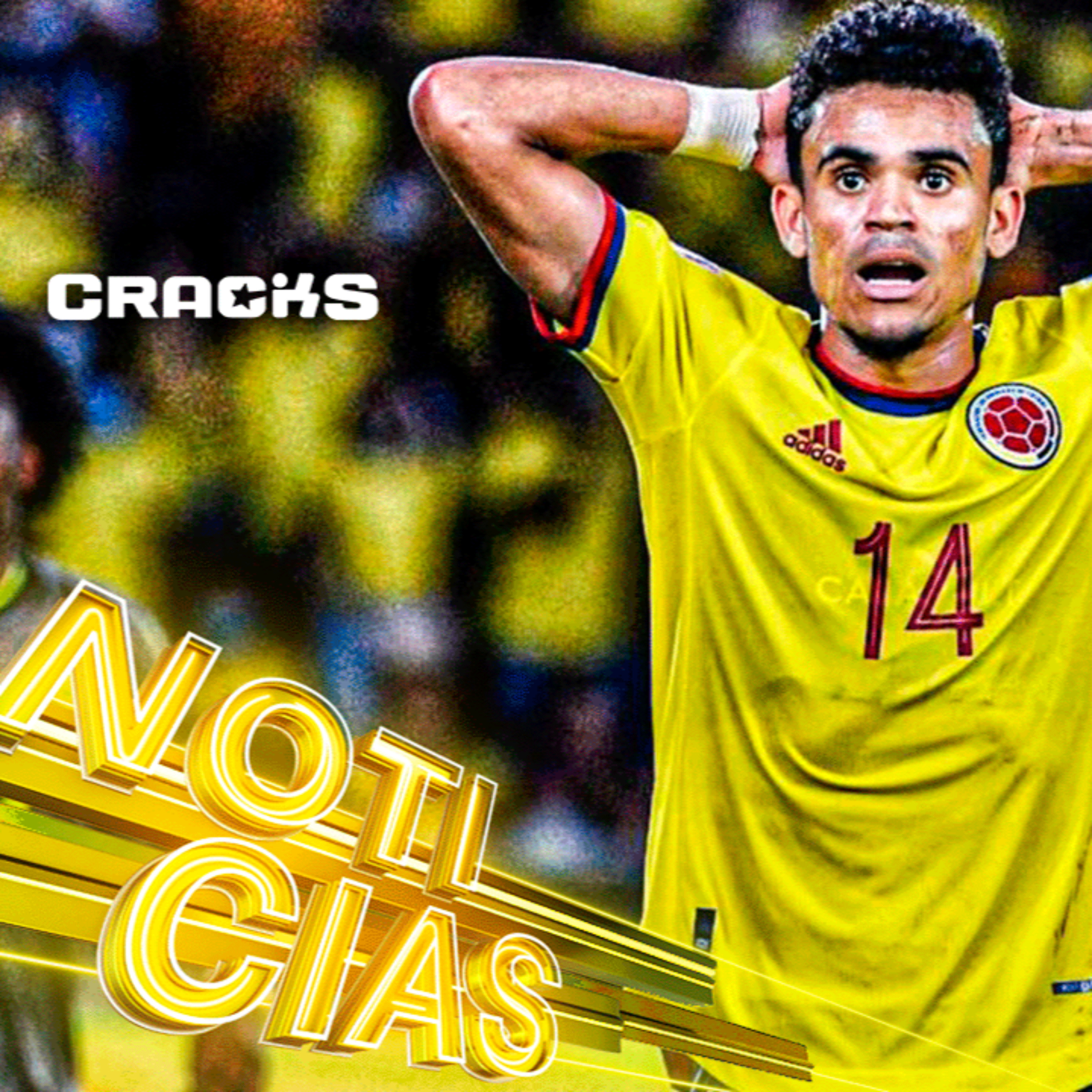 ¿PORQUÉ COLOMBIA NO CONVOCÓ a LUIS DIAZ? | "VERGONZOSO" el NUEVO DT de SELECCIÓN | Cracks Colombia 4 Jun. episode artwork