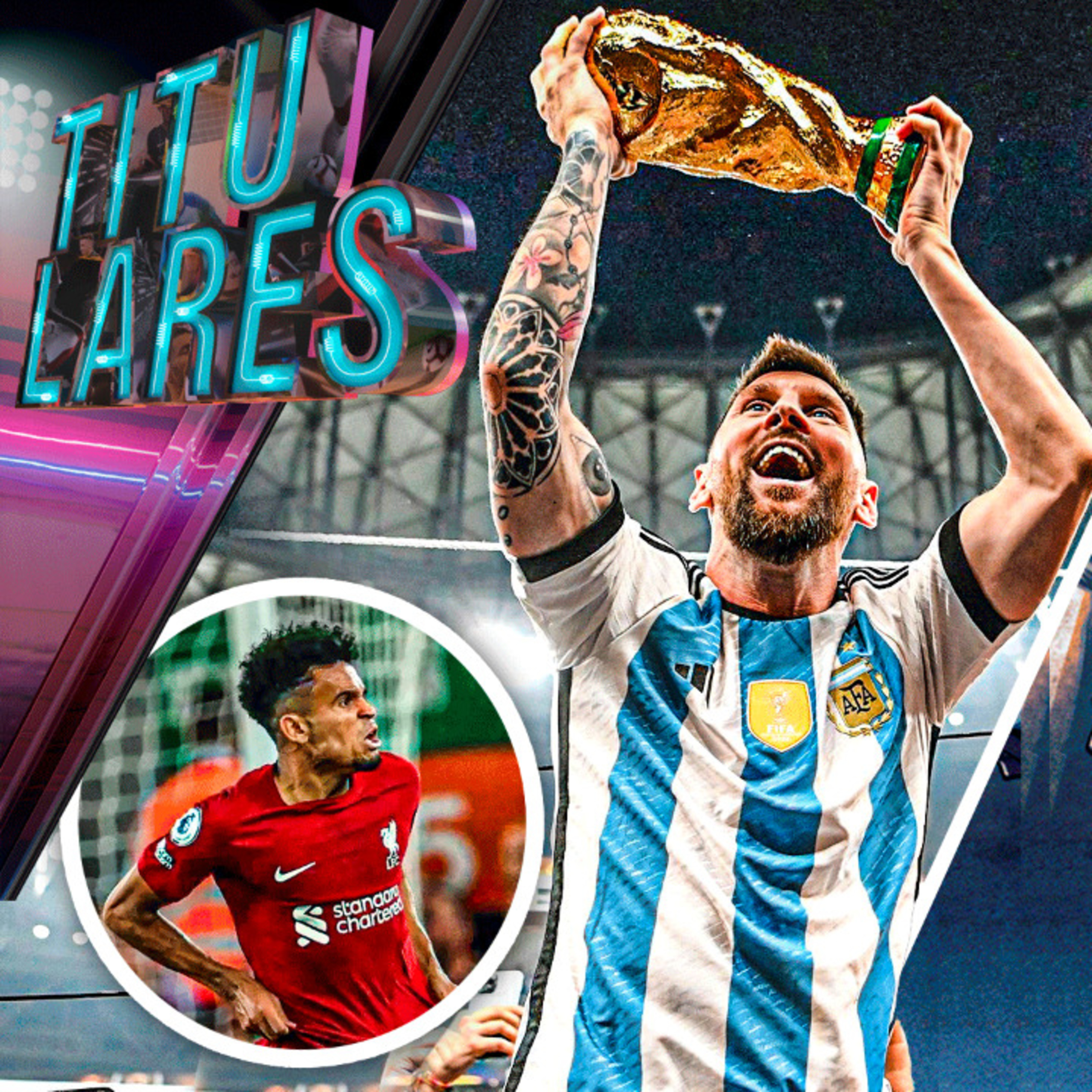 el MENSAJE que LUIS DÍAZ le envió a MESSI | Recuerdan a JAMES en HOMENAJE a MBAPPE | Cracks Colombia Titulares 19 Dic. episode artwork