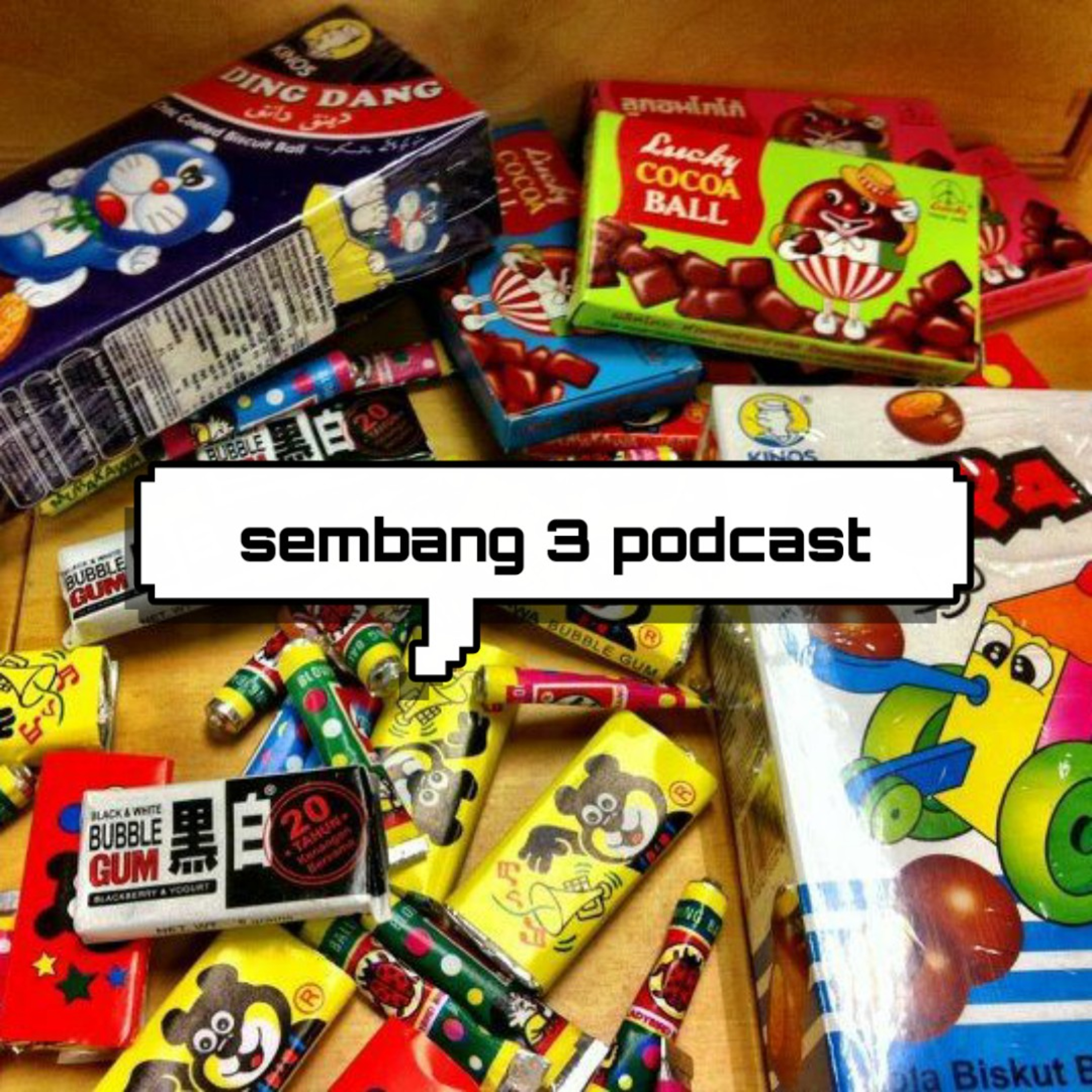 Sembang 3 Podcast