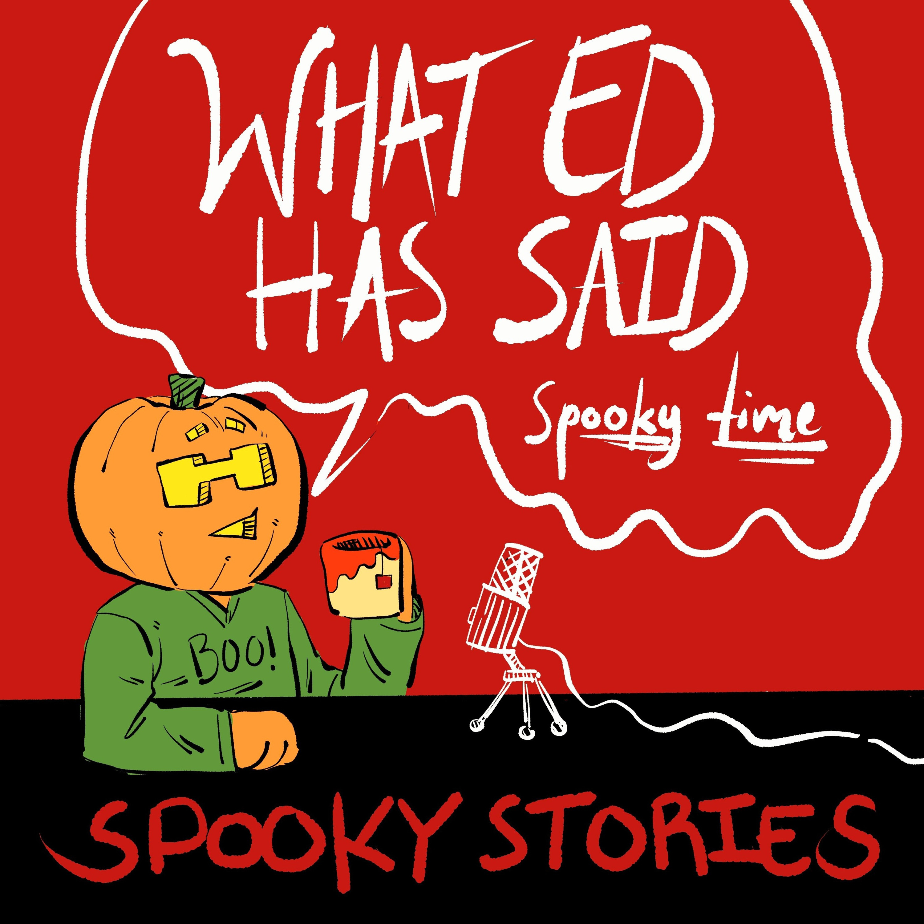 What Ed Has Said