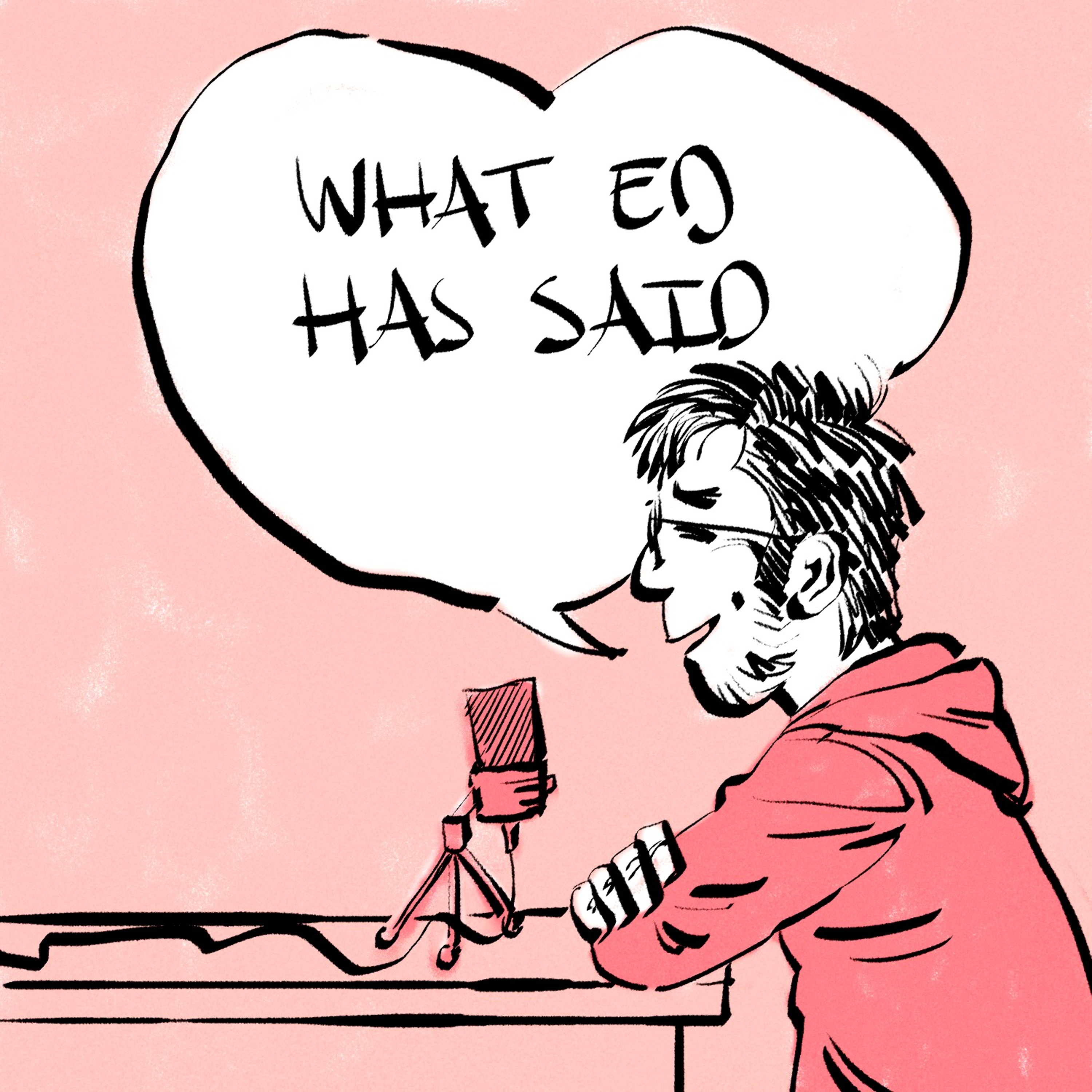 What Ed Has Said