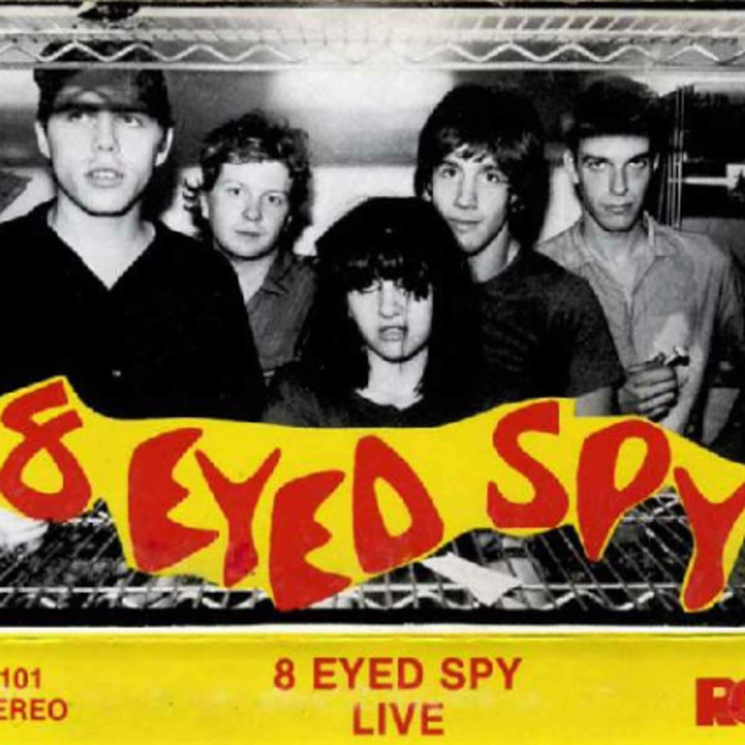 CWT #109: 8 Eyed Spy [no wave band featuring Lydia Lunch]
