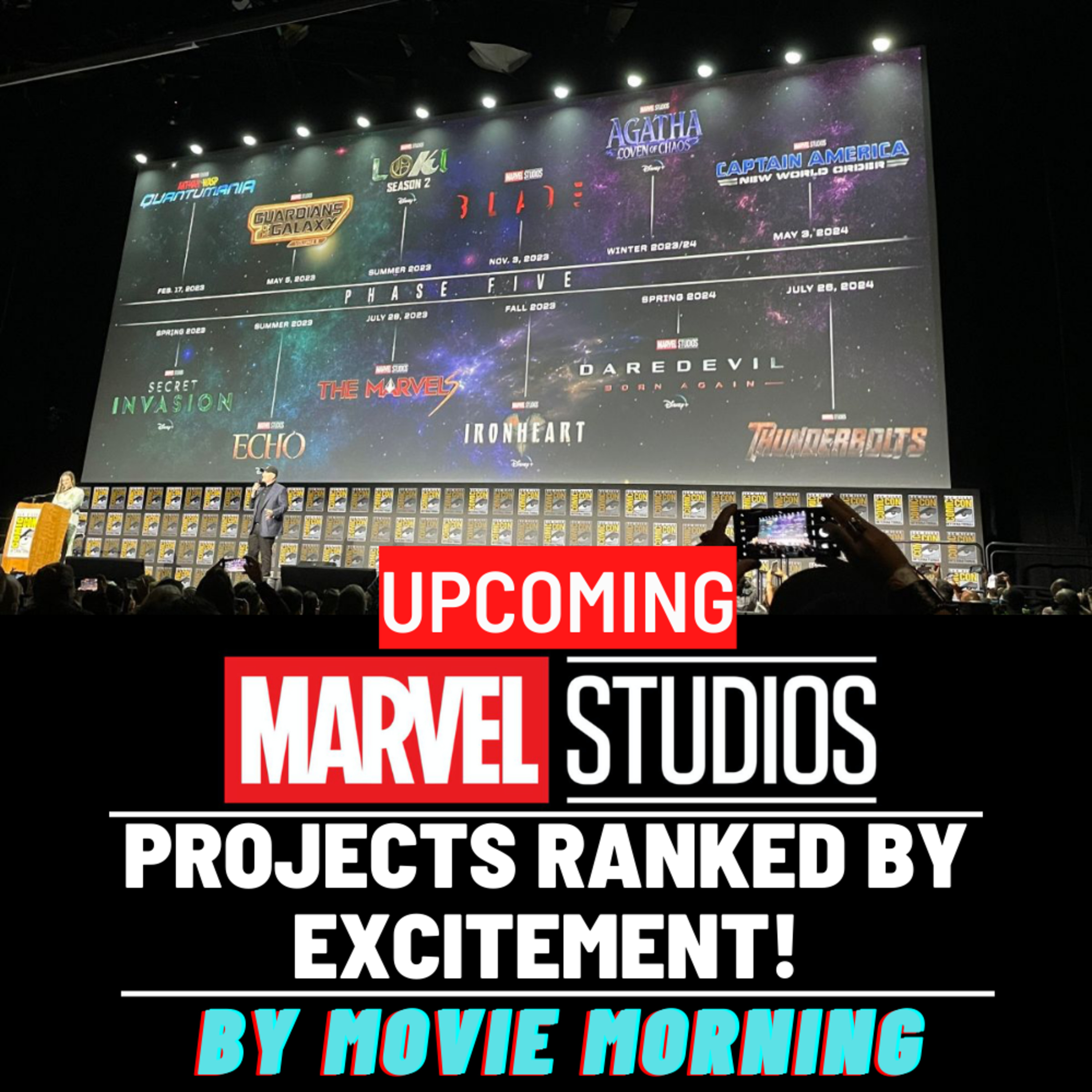 Upcoming Marvel Studios Projects Ranked By Excitement! (Phases 4, 5 & 6) | San Diego Comic-Con 2022 episode artwork