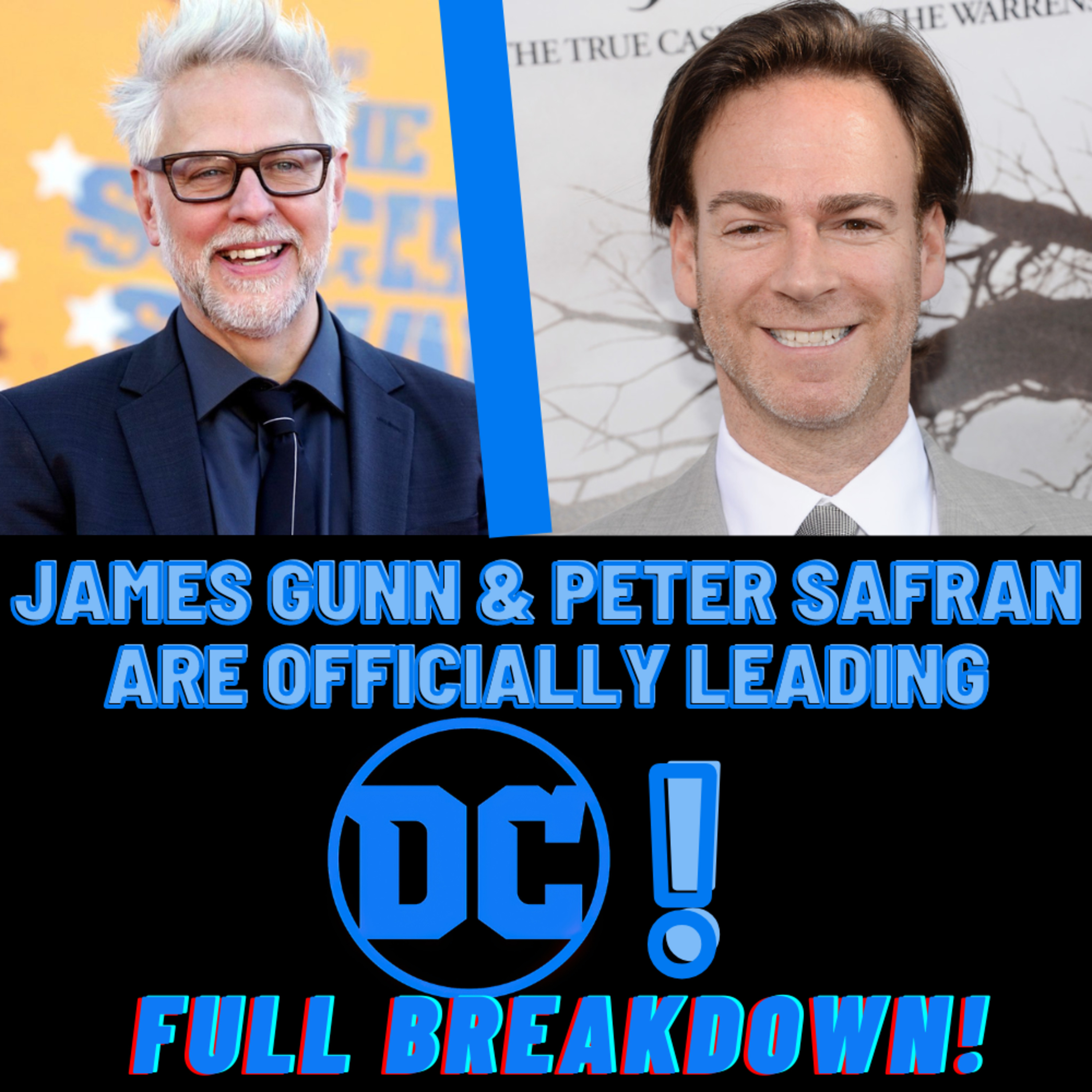 James Gunn & Peter Safran are IN CHARGE of DC Studios Moving Forward! | DC's "Kevin Feige" episode artwork