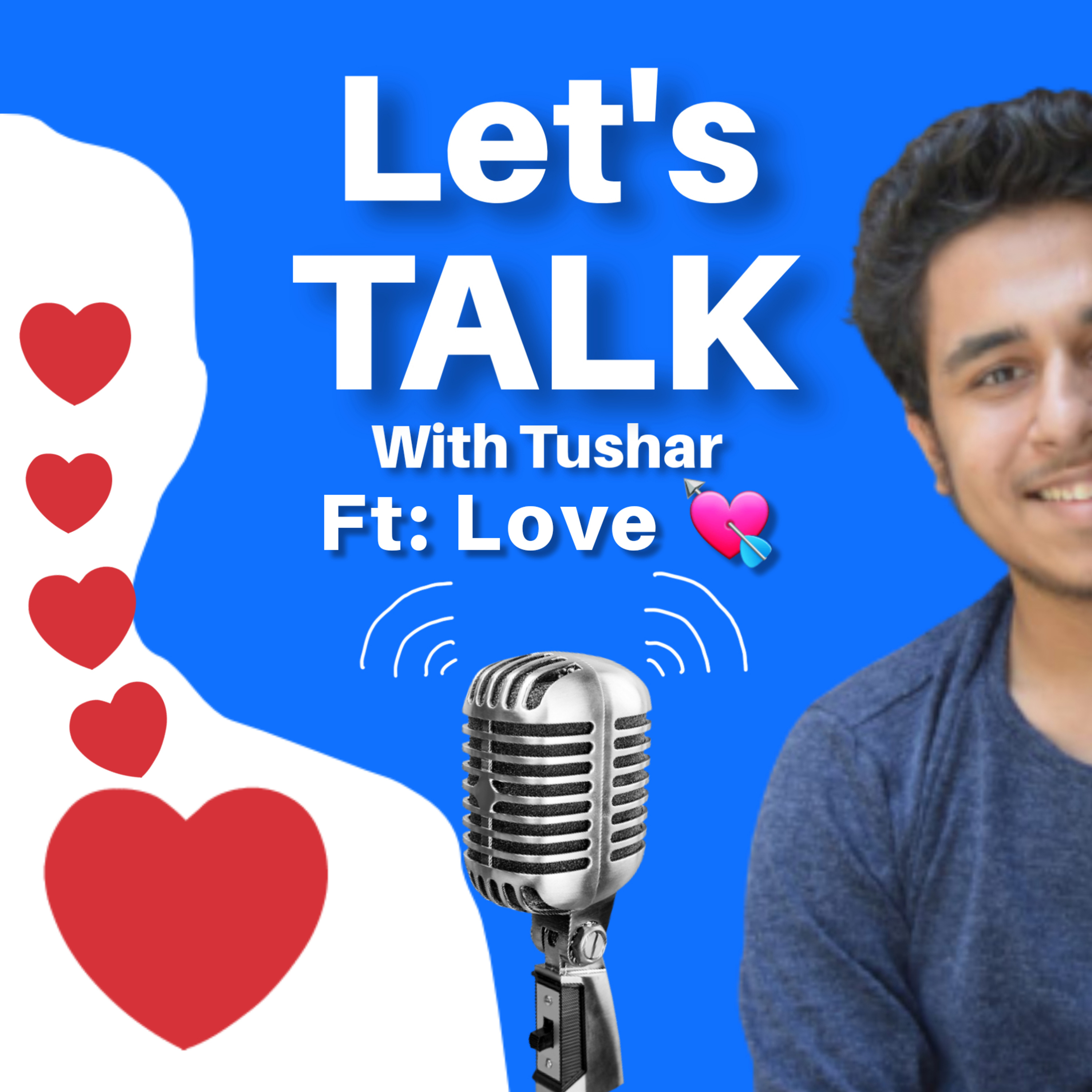 Let\'s Talk With Tushar