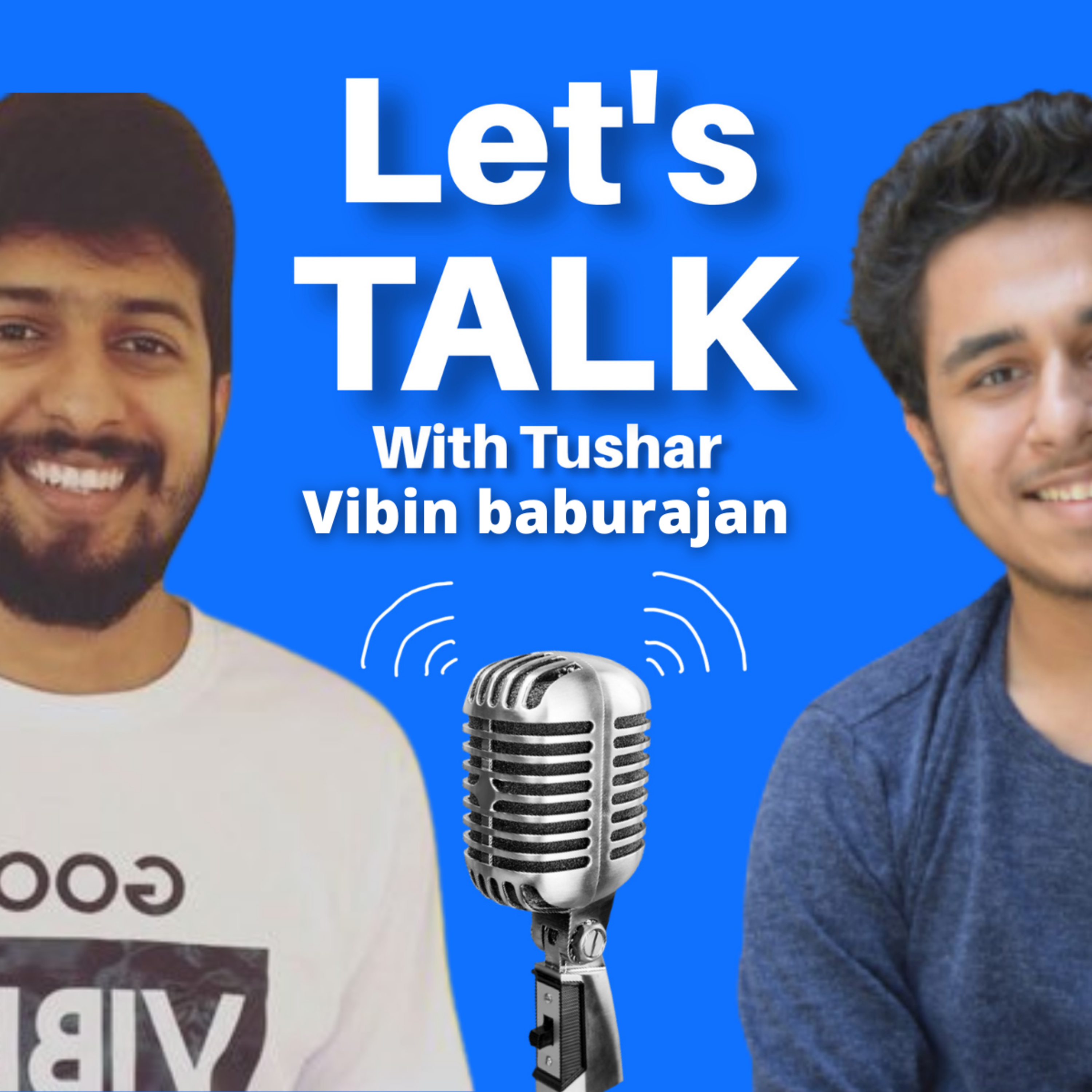 Let\'s Talk With Tushar