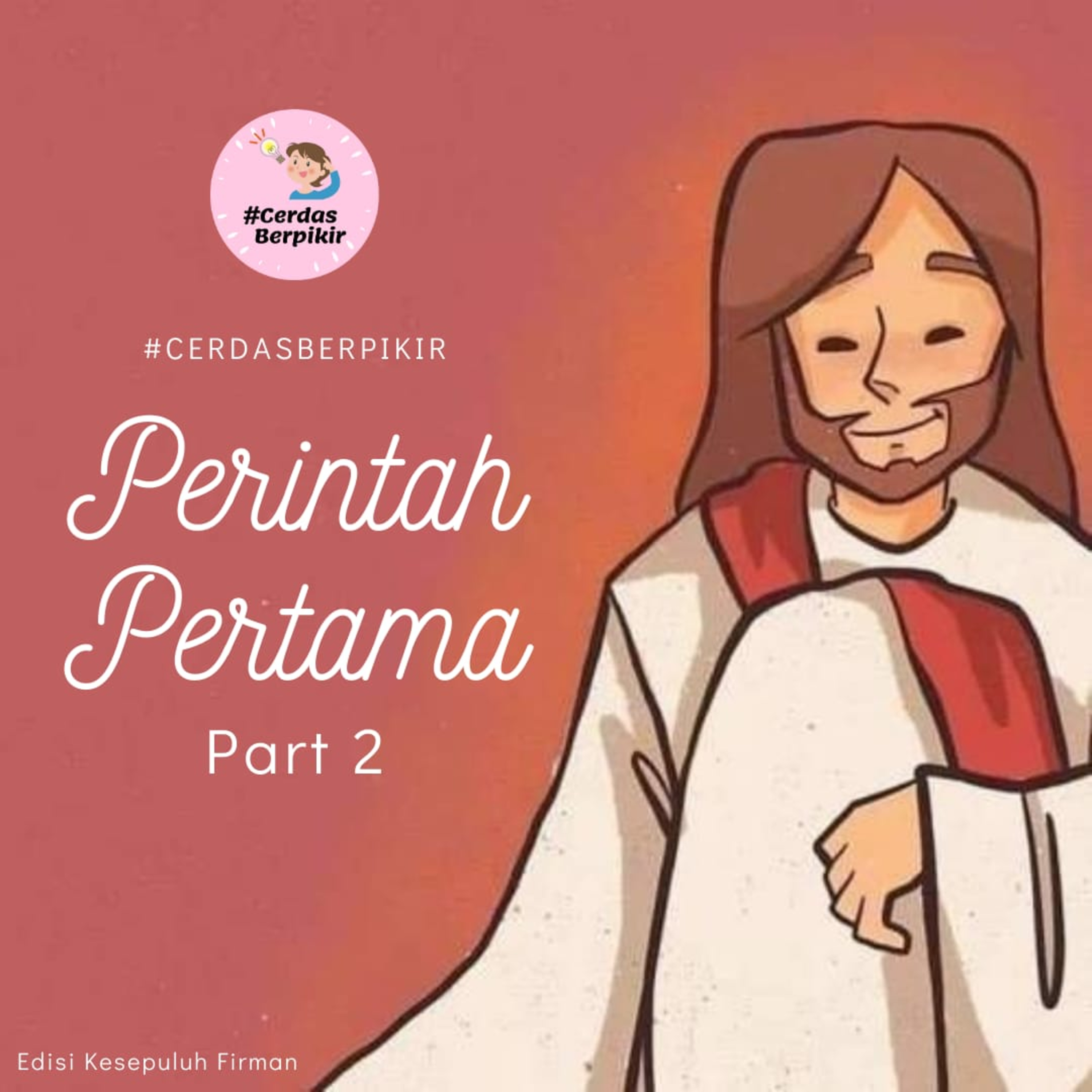 Perintah Pertama part 2 episode artwork