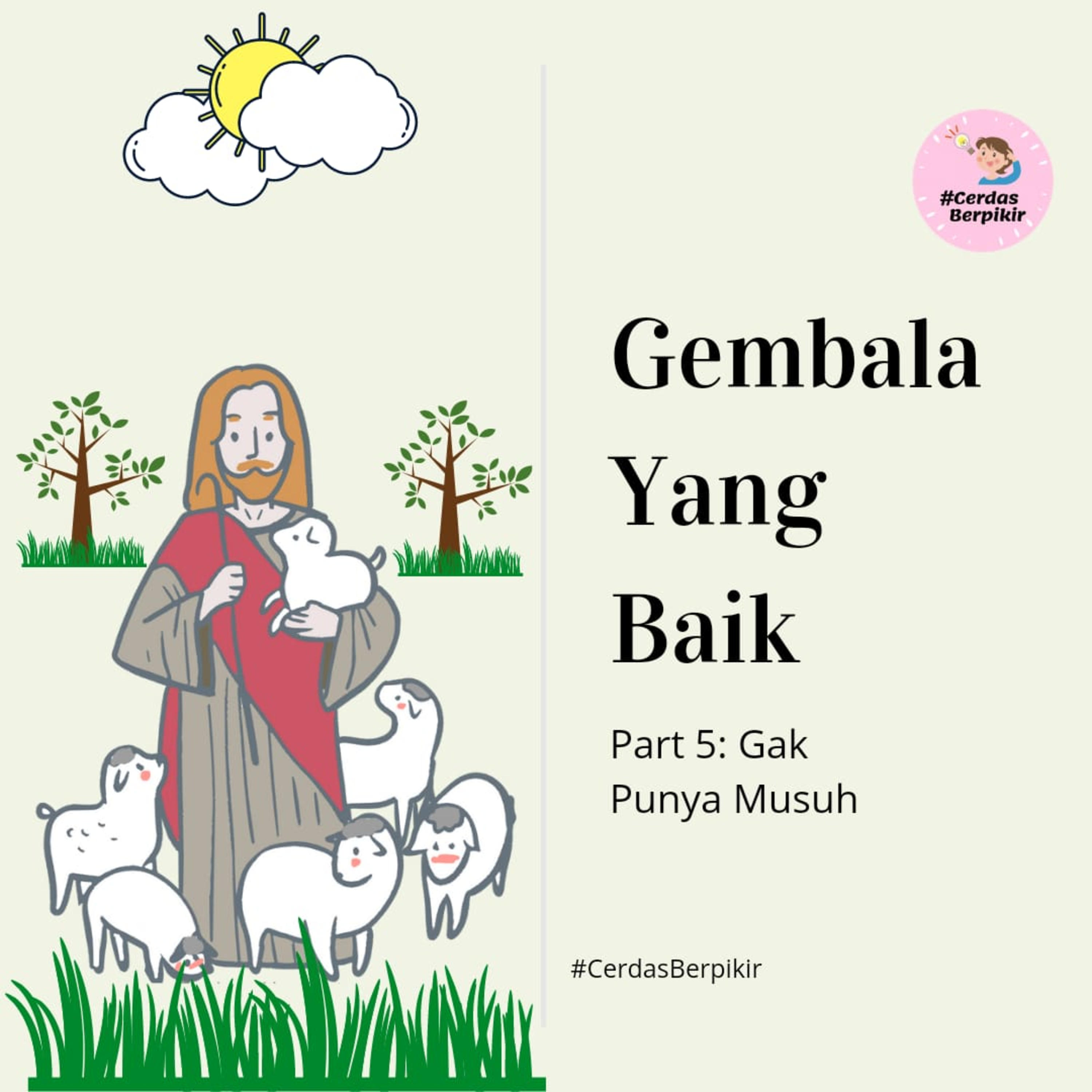 Gembala yang Baik part 5: Gak Punya Musuh episode artwork