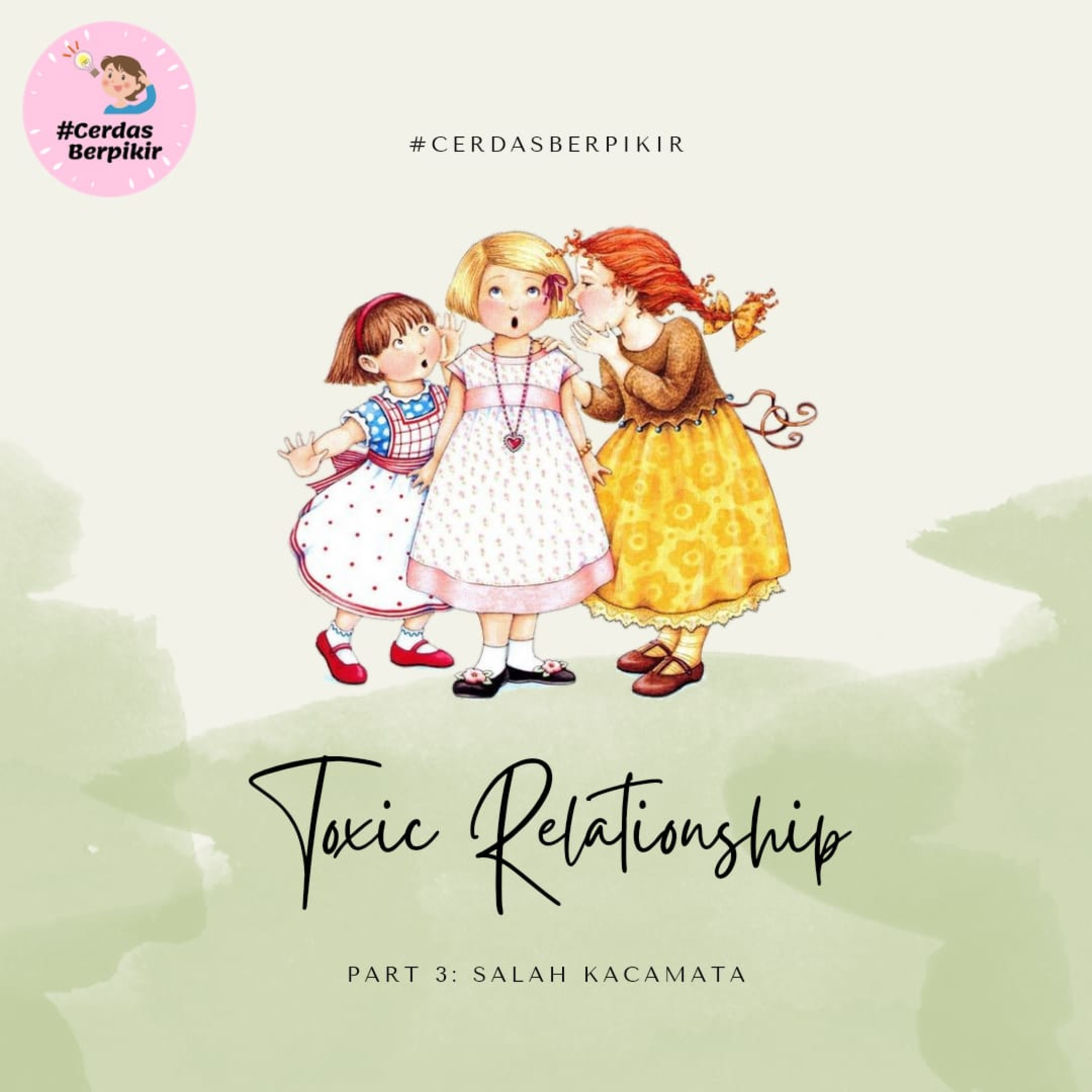 Toxic Relationship part 3: Salah Kacamata episode artwork