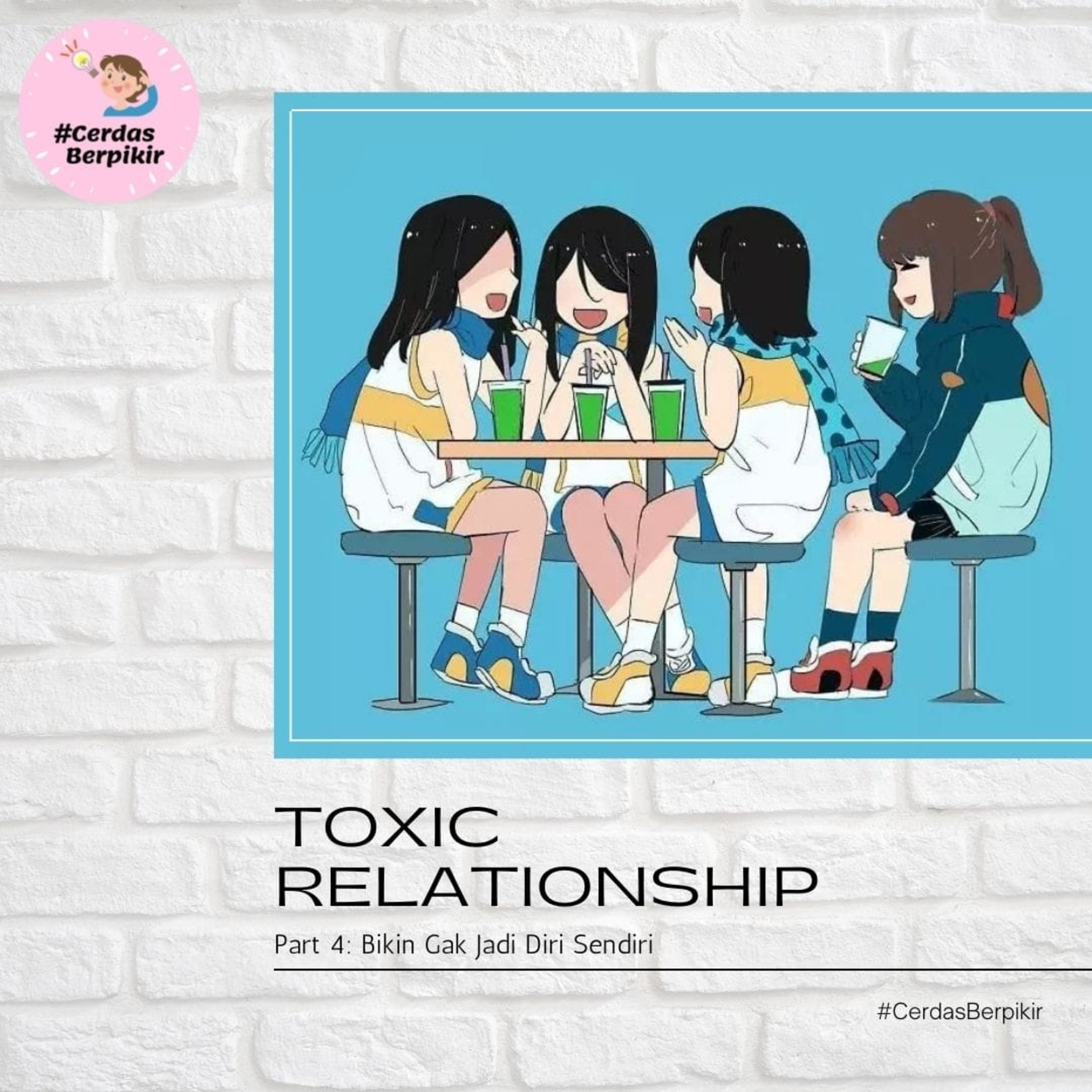 Toxic Relationship part 4: Bikin Gak Jadi Diri Sendiri episode artwork